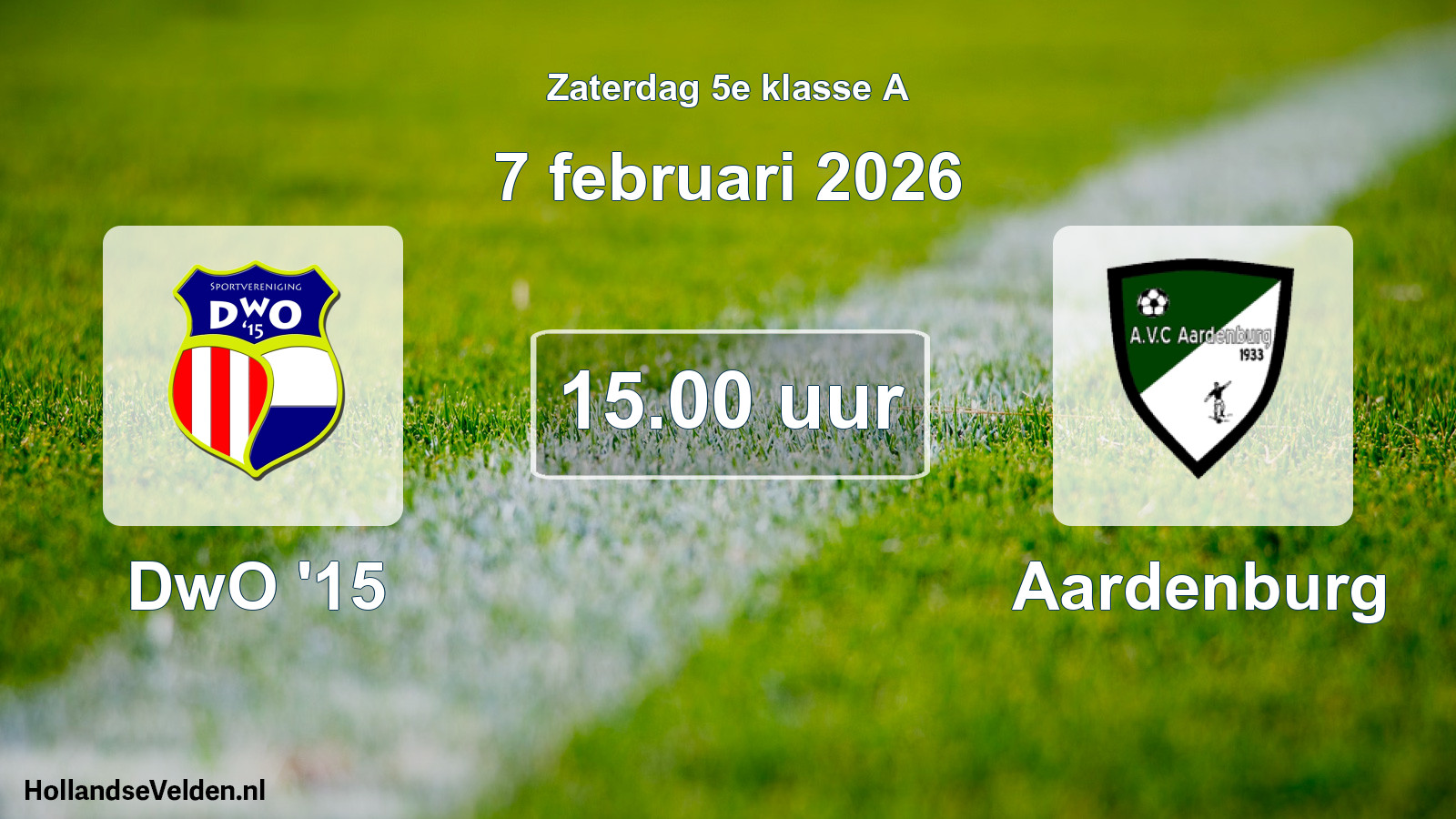 Scheduled Match: DwO '15 - Aardenburg (7 February 2026)