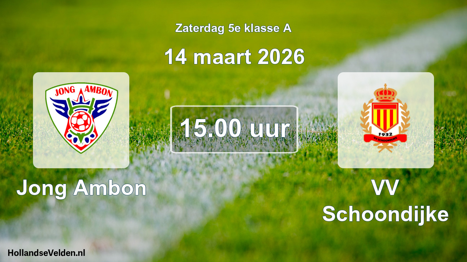 Scheduled Match: Jong Ambon - VV Schoondijke (14 March 2026)