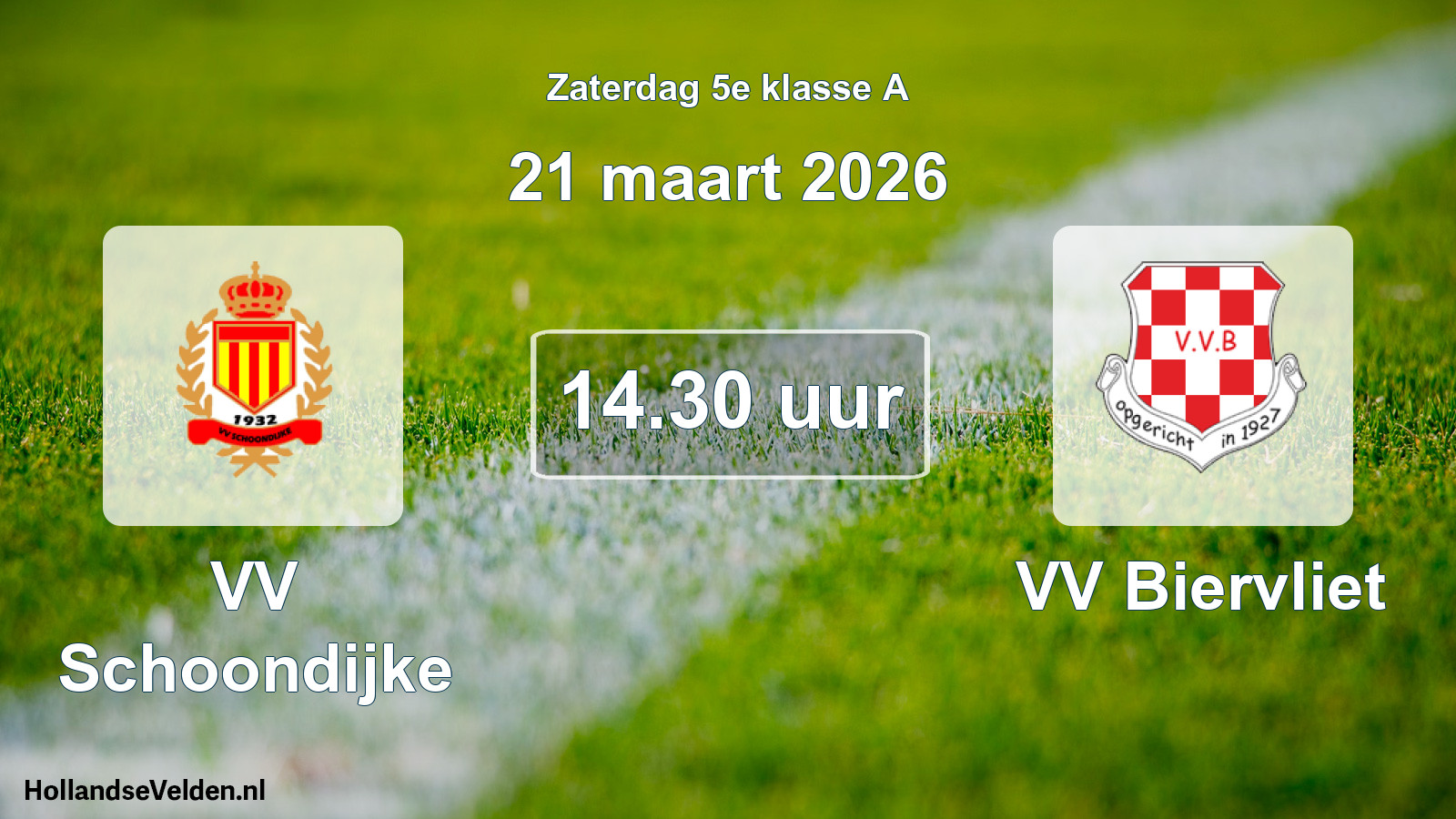 Scheduled Match: VV Schoondijke - VV Biervliet (21 March 2026)