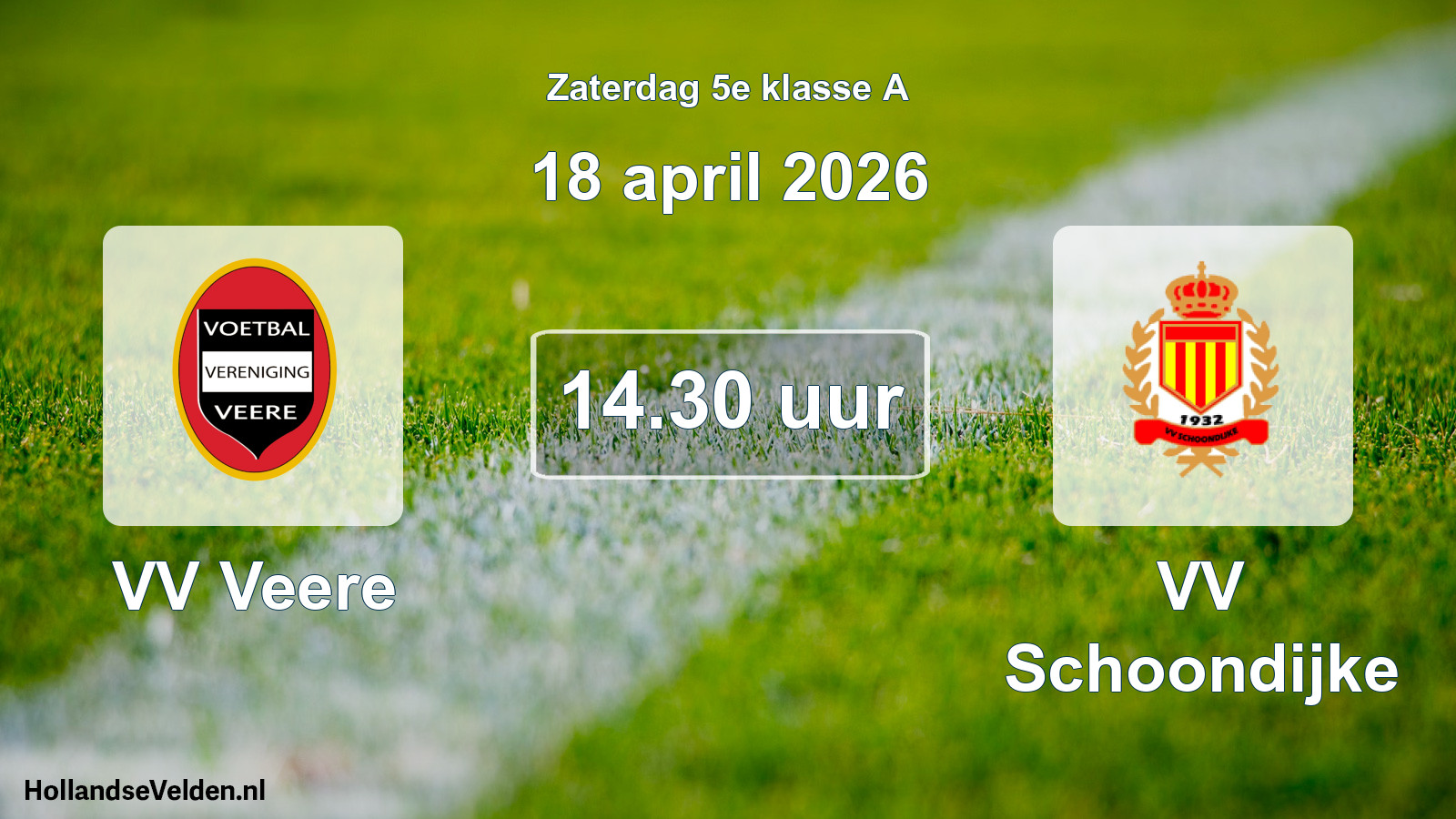 Scheduled Match: VV Veere - VV Schoondijke (18 April 2026)