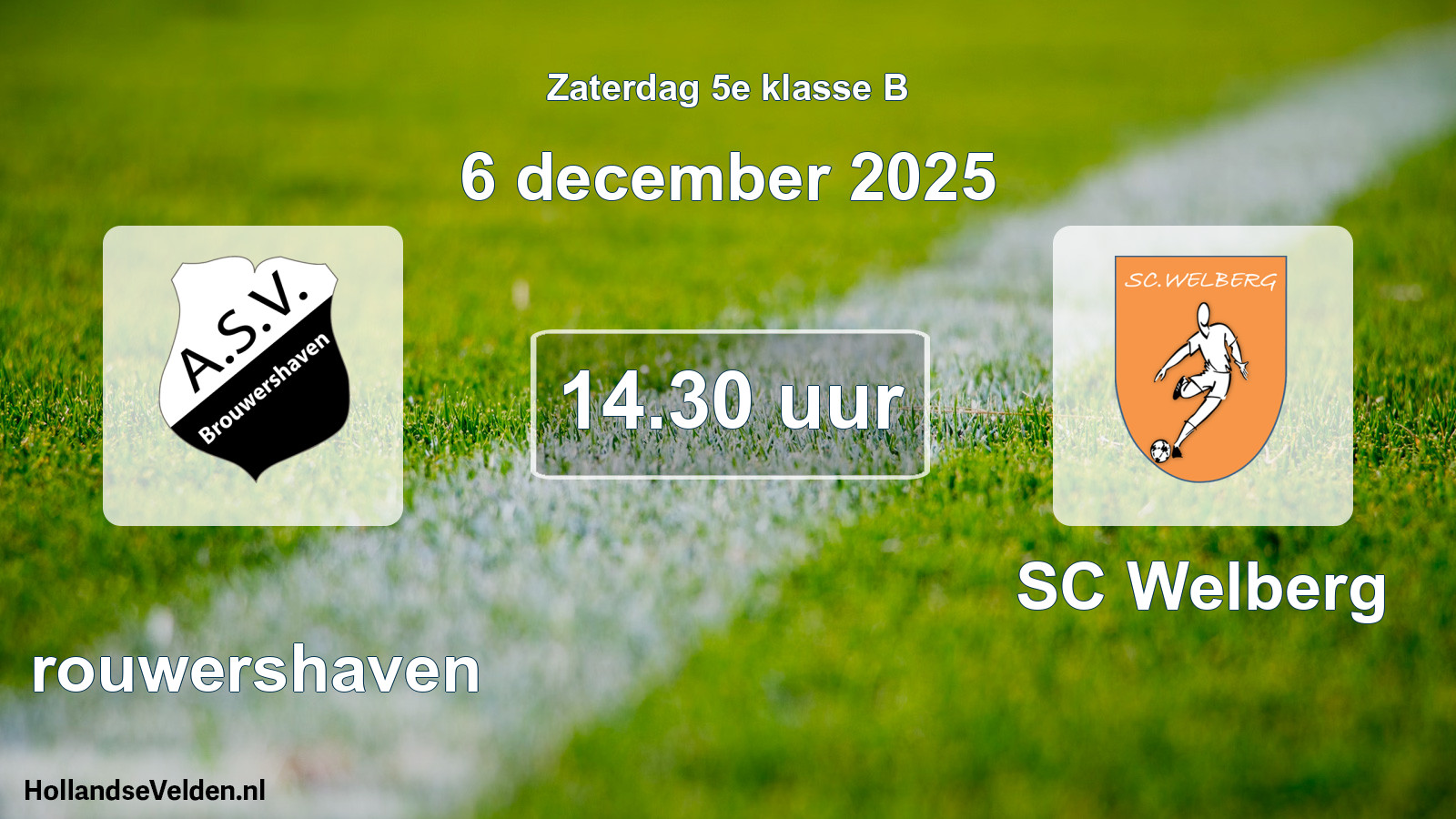 Scheduled Match: Brouwershaven - SC Welberg (6 December 2025)