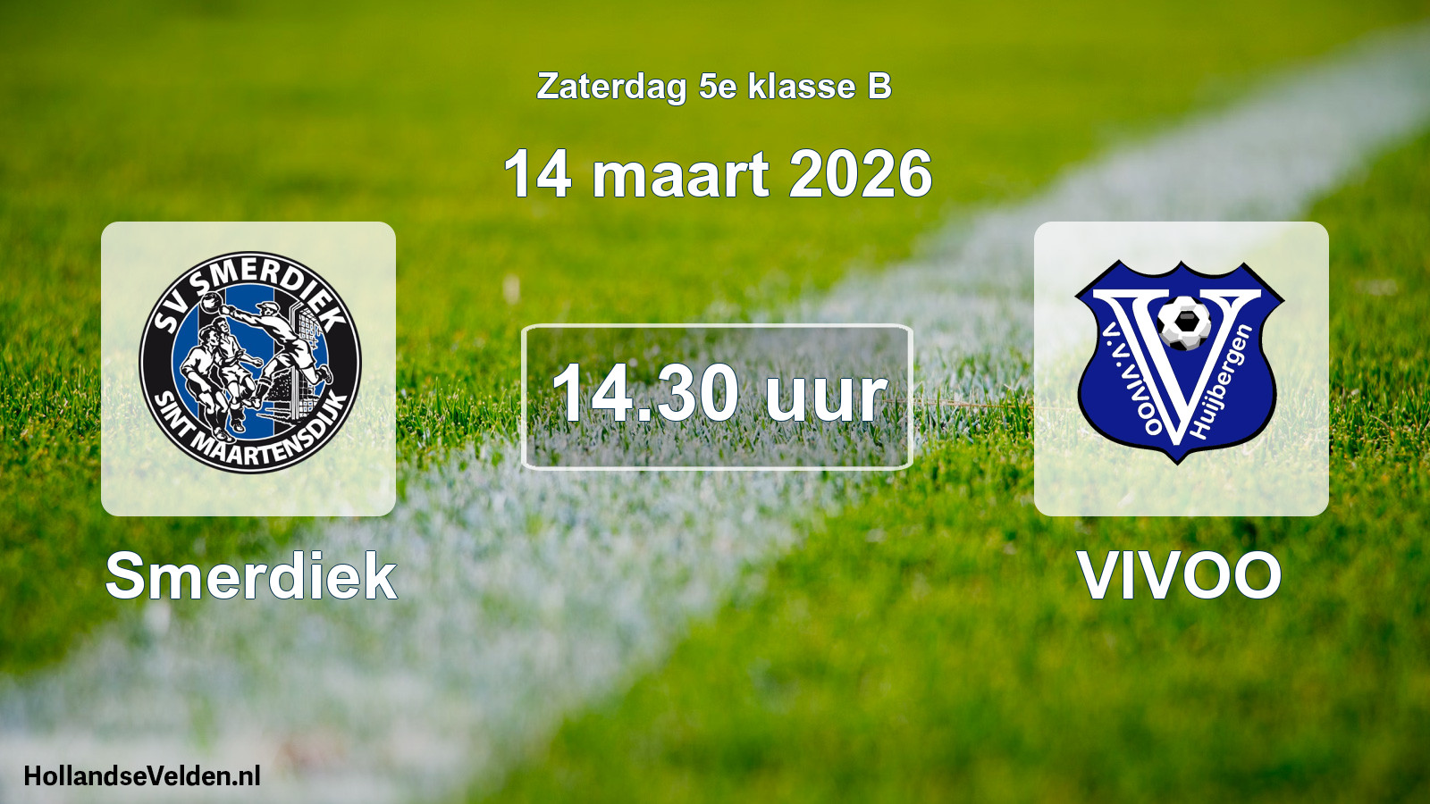 Geplande wedstrijd: Smerdiek - VIVOO (14 maart 2026)