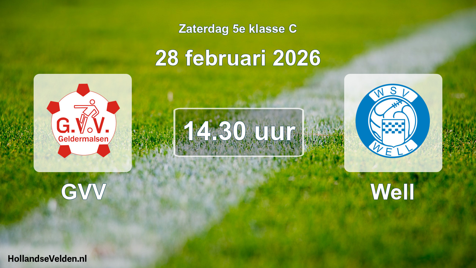 Scheduled Match: GVV - Well (28 February 2026)
