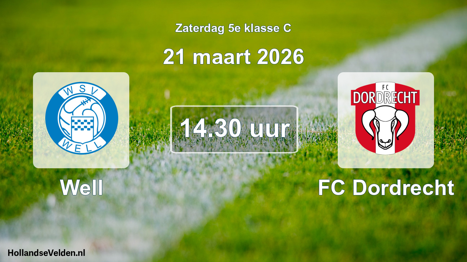 Geplande wedstrijd: Well - FC Dordrecht (21 maart 2026)