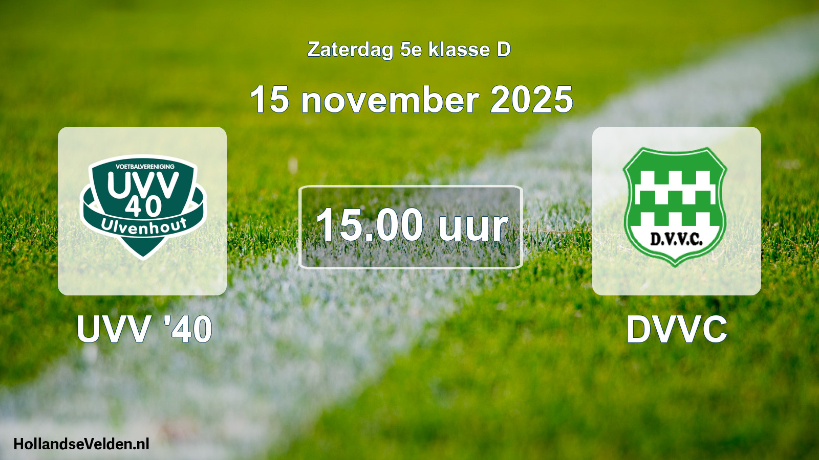 Geplande wedstrijd: UVV '40 - DVVC (15 november 2025)
