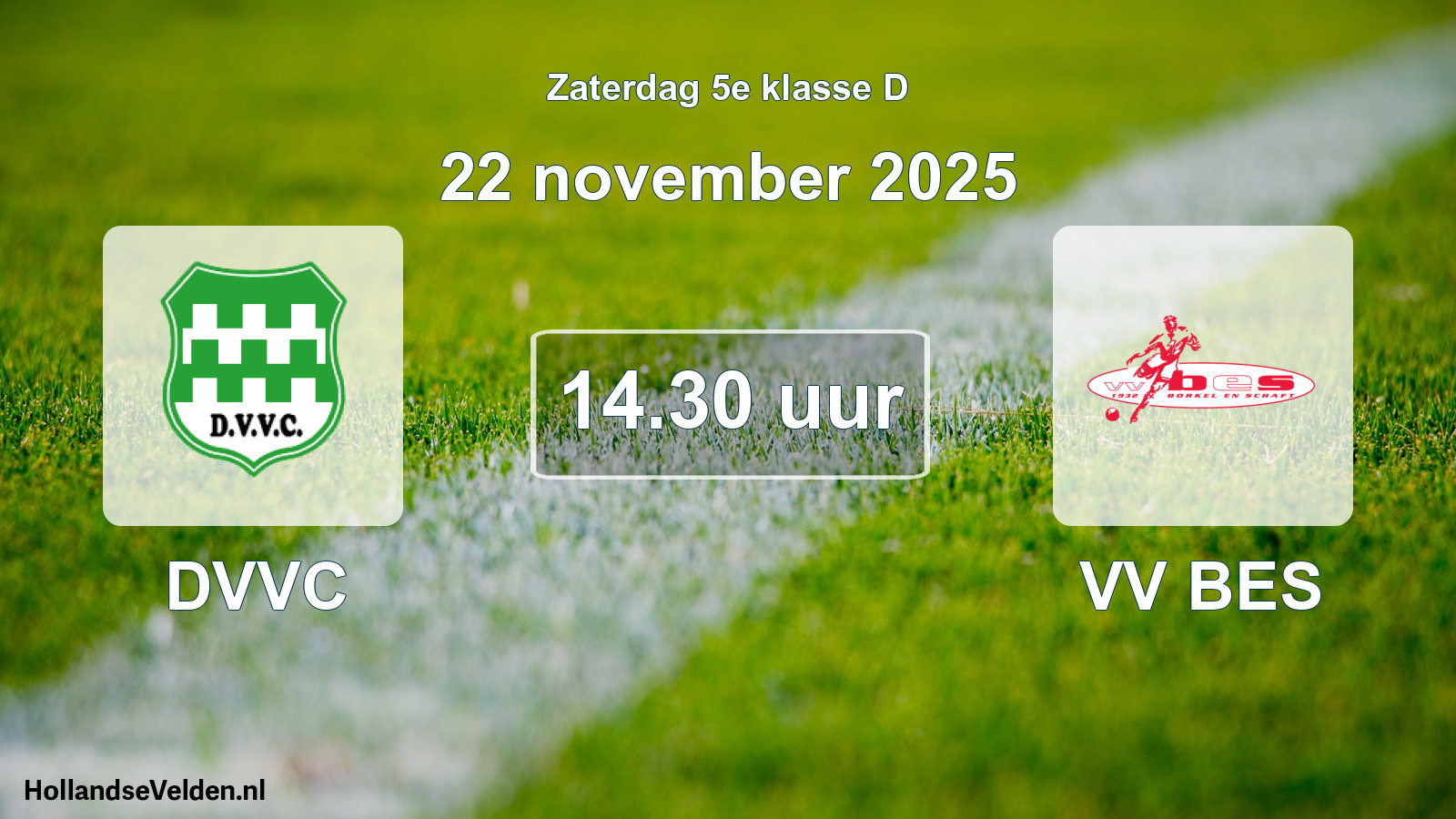 Scheduled Match: DVVC - VV BES (22 November 2025)