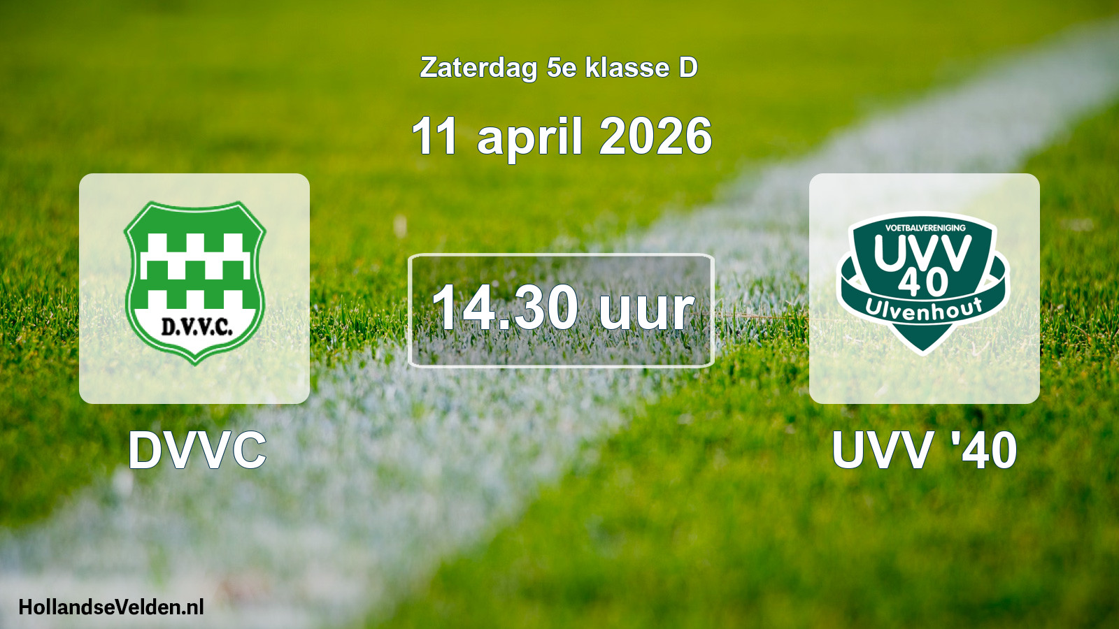 Scheduled Match: DVVC - UVV '40 (11 April 2026)