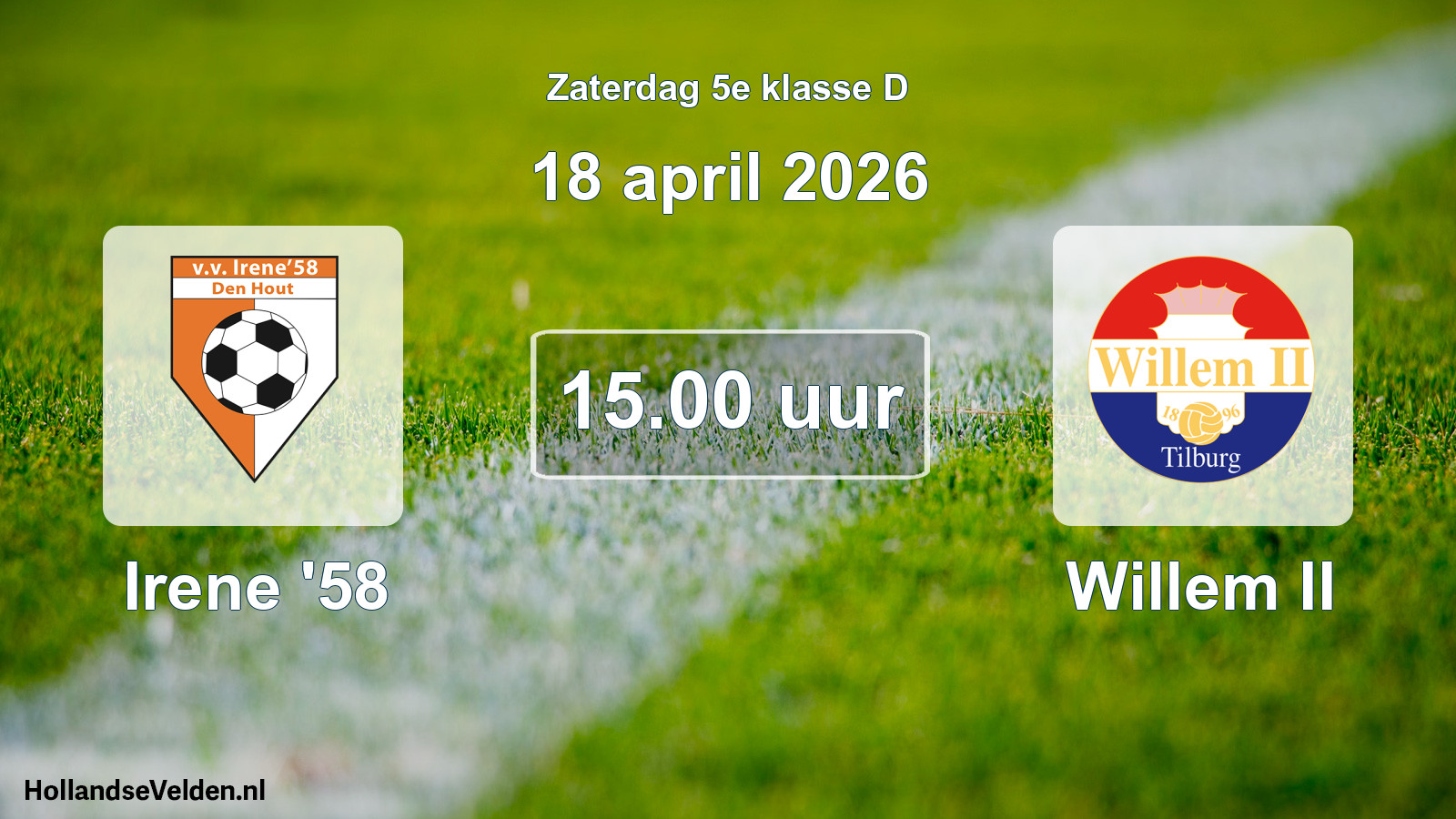 Scheduled Match: Irene '58 - Willem II (18 April 2026)