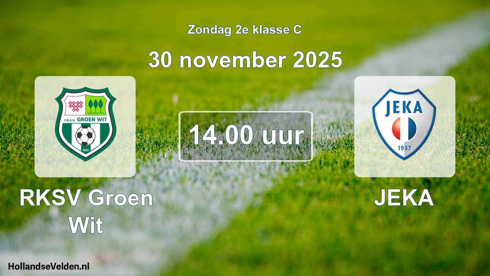 Scheduled Match: RKSV Groen Wit - JEKA (30 November 2025)