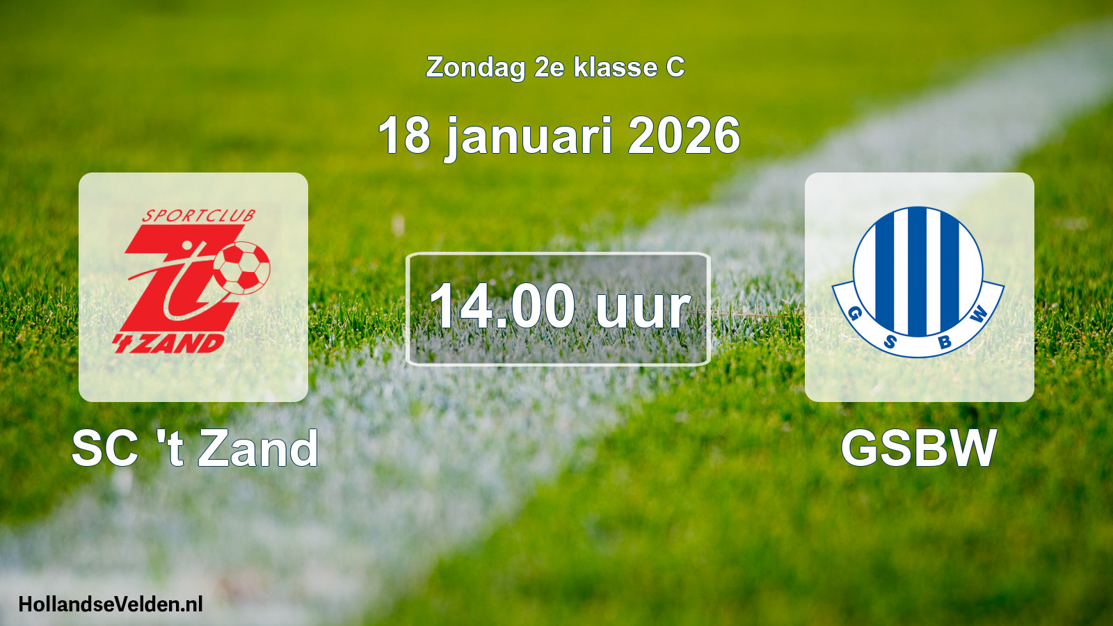 Geplande wedstrijd: SC 't Zand - GSBW (18 januari 2026)