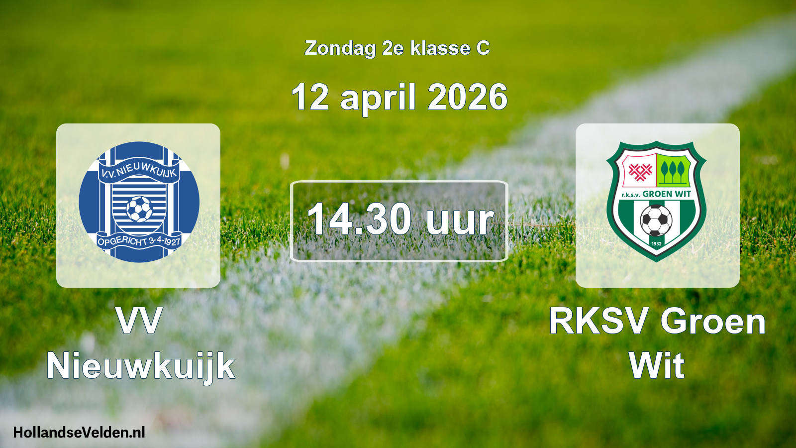 Geplande wedstrijd: VV Nieuwkuijk - RKSV Groen Wit (12 april 2026)
