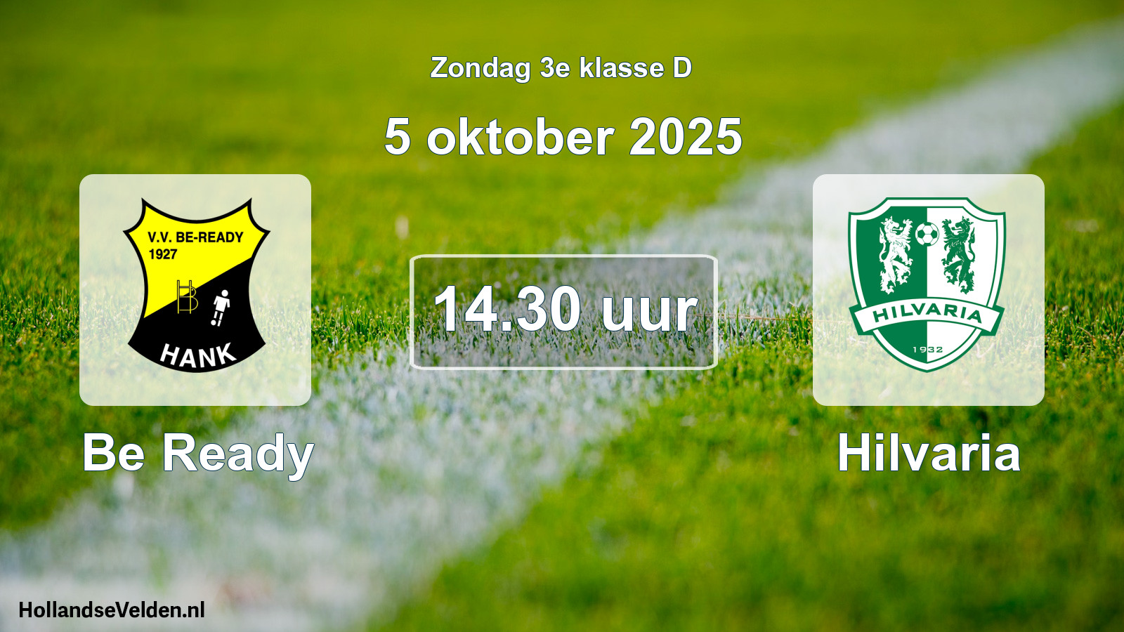 Geplande wedstrijd: Be Ready - Hilvaria (5 oktober 2025)