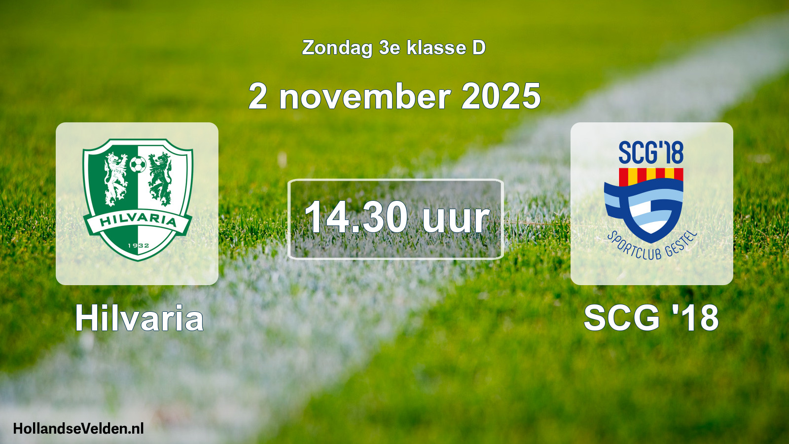 Geplande wedstrijd: Hilvaria - SCG '18 (2 november 2025)