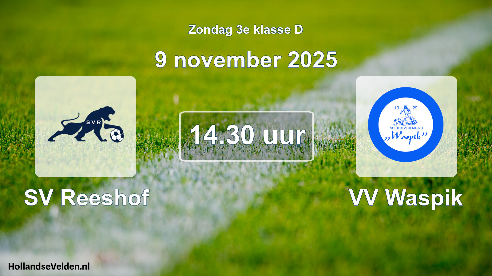 Geplande wedstrijd: SV Reeshof - VV Waspik (9 november 2025)