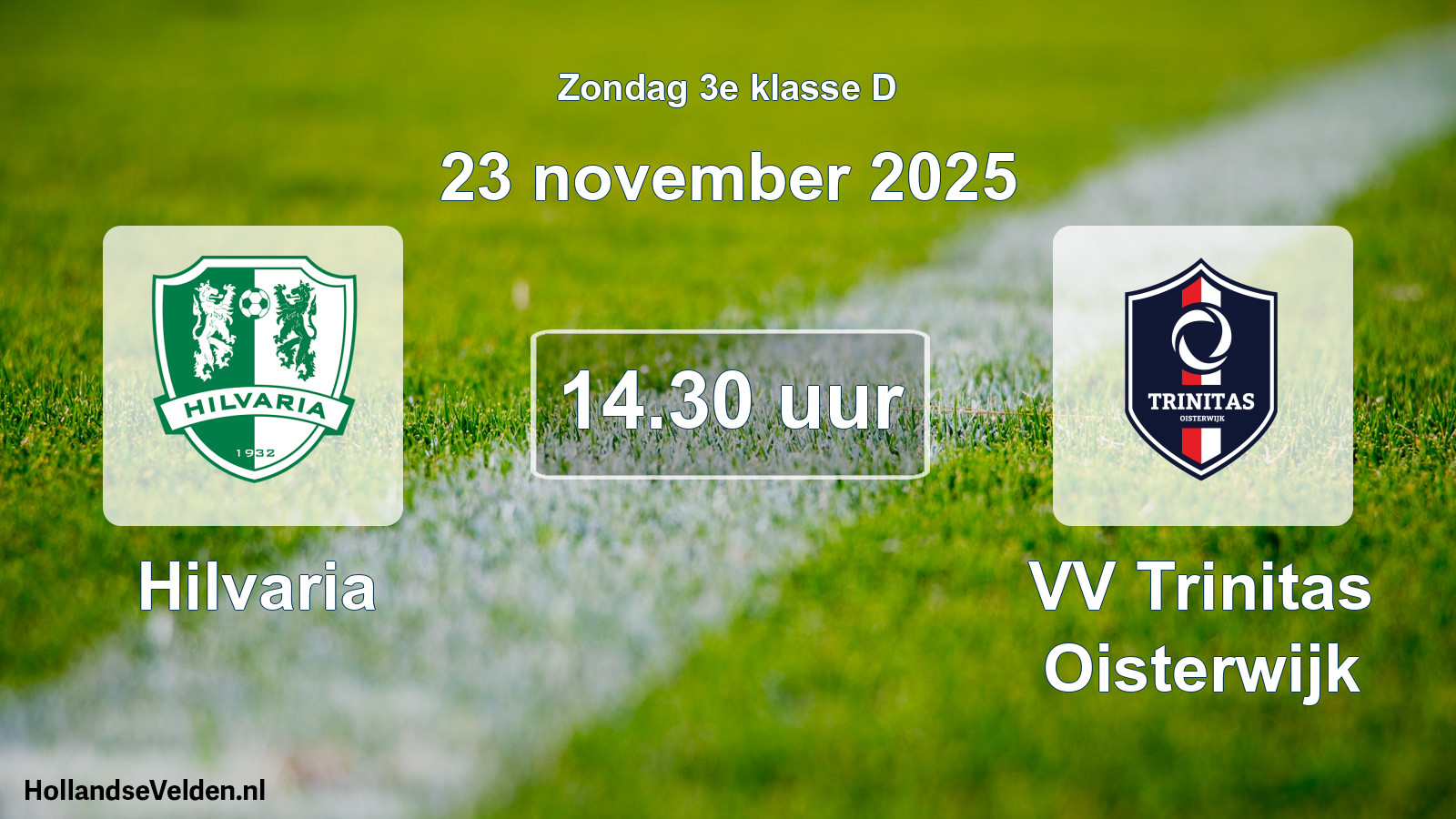 Geplande wedstrijd: Hilvaria - VV Trinitas Oisterwijk (23 november 2025)
