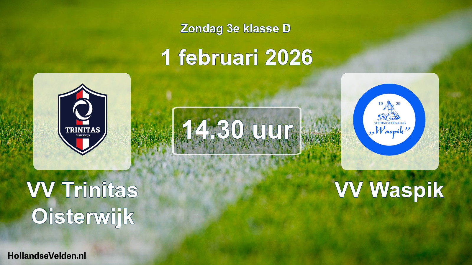 Scheduled Match: VV Trinitas Oisterwijk - VV Waspik (1 February 2026)