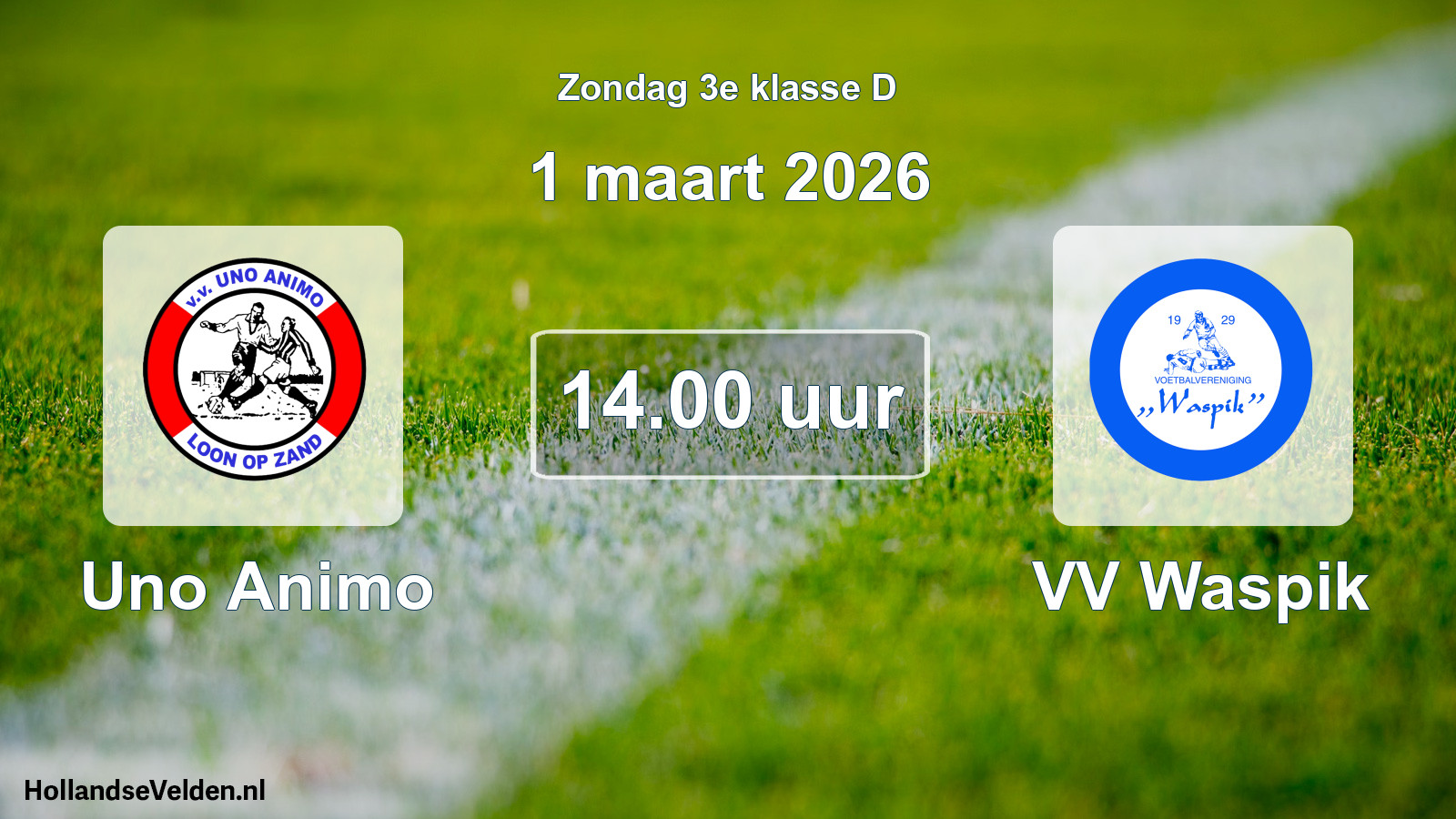 Geplande wedstrijd: Uno Animo - VV Waspik (1 maart 2026)