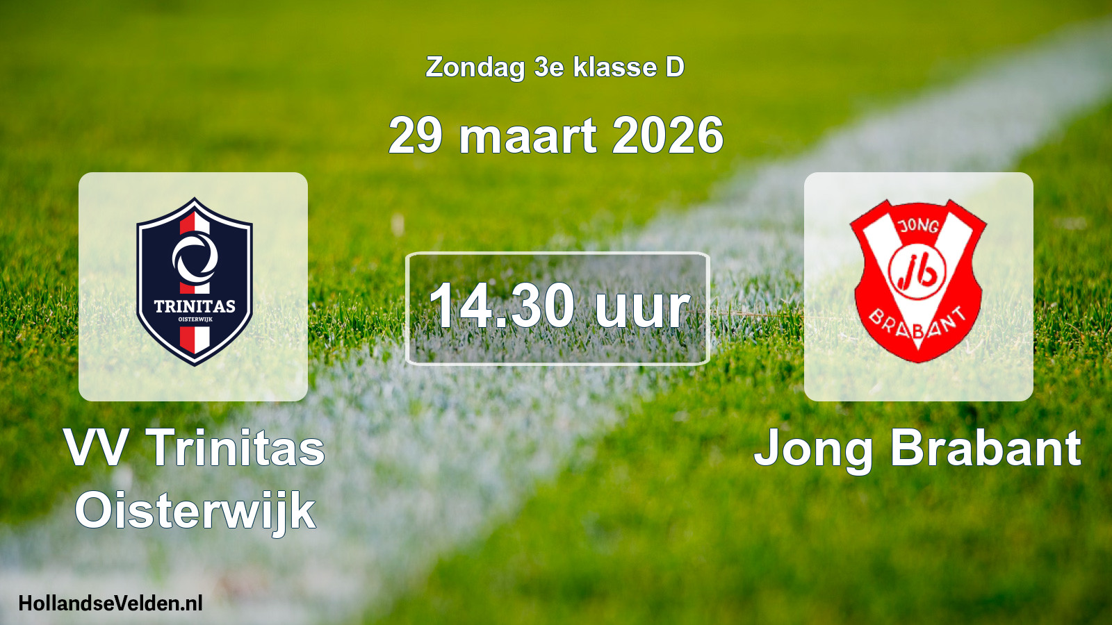 Scheduled Match: VV Trinitas Oisterwijk - Jong Brabant (29 March 2026)