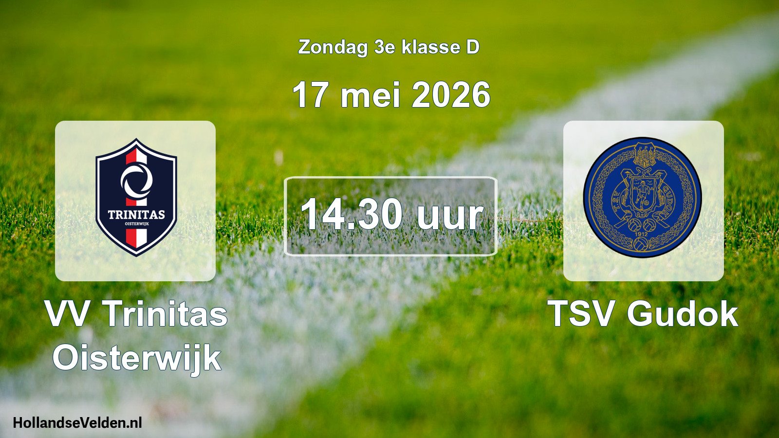 Geplande wedstrijd: VV Trinitas Oisterwijk - TSV Gudok (17 mei 2026)
