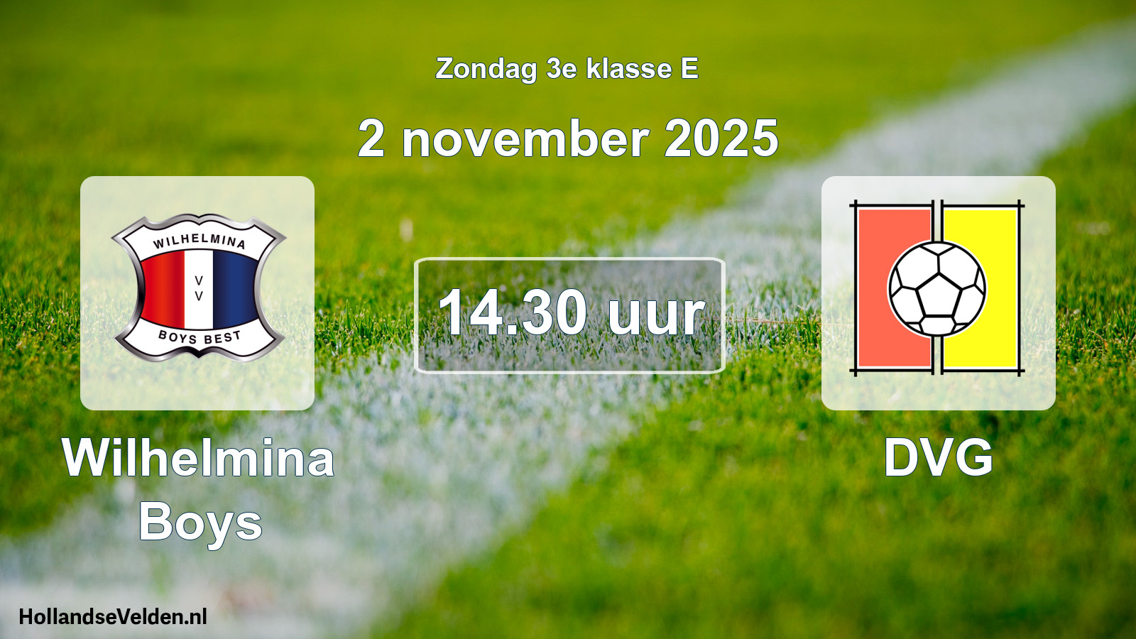Geplande wedstrijd: Wilhelmina Boys - DVG (2 november 2025)