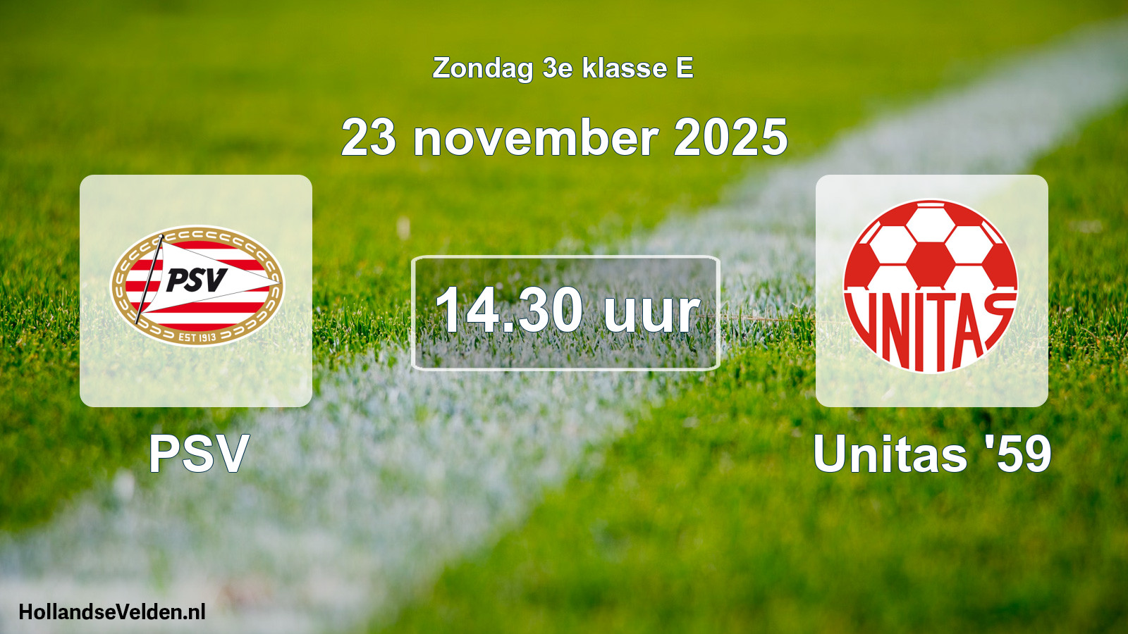 Geplande wedstrijd: PSV - Unitas '59 (23 november 2025)