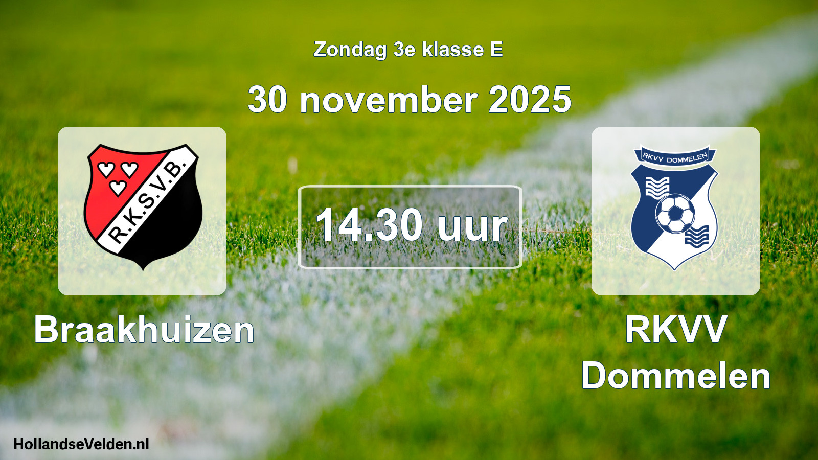 Geplande wedstrijd: Braakhuizen - RKVV Dommelen (30 november 2025)