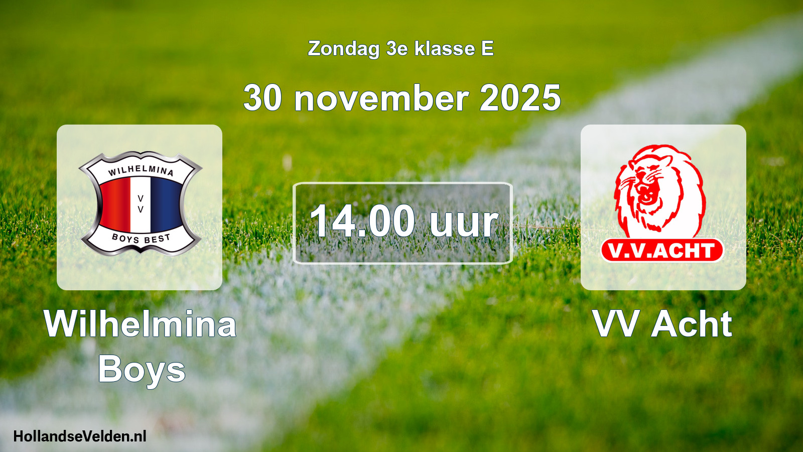 Geplande wedstrijd: Wilhelmina Boys - VV Acht (30 november 2025)