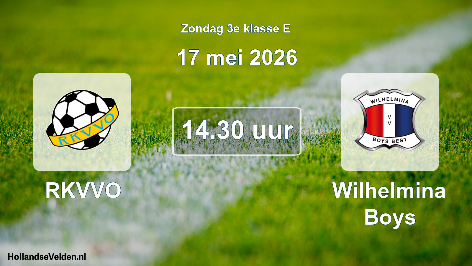 Geplande wedstrijd: RKVVO - Wilhelmina Boys (17 mei 2026)