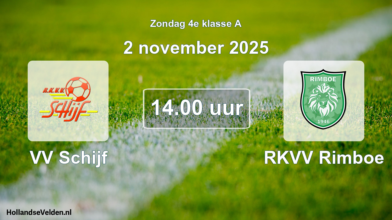 Geplande wedstrijd: VV Schijf - RKVV Rimboe (2 november 2025)