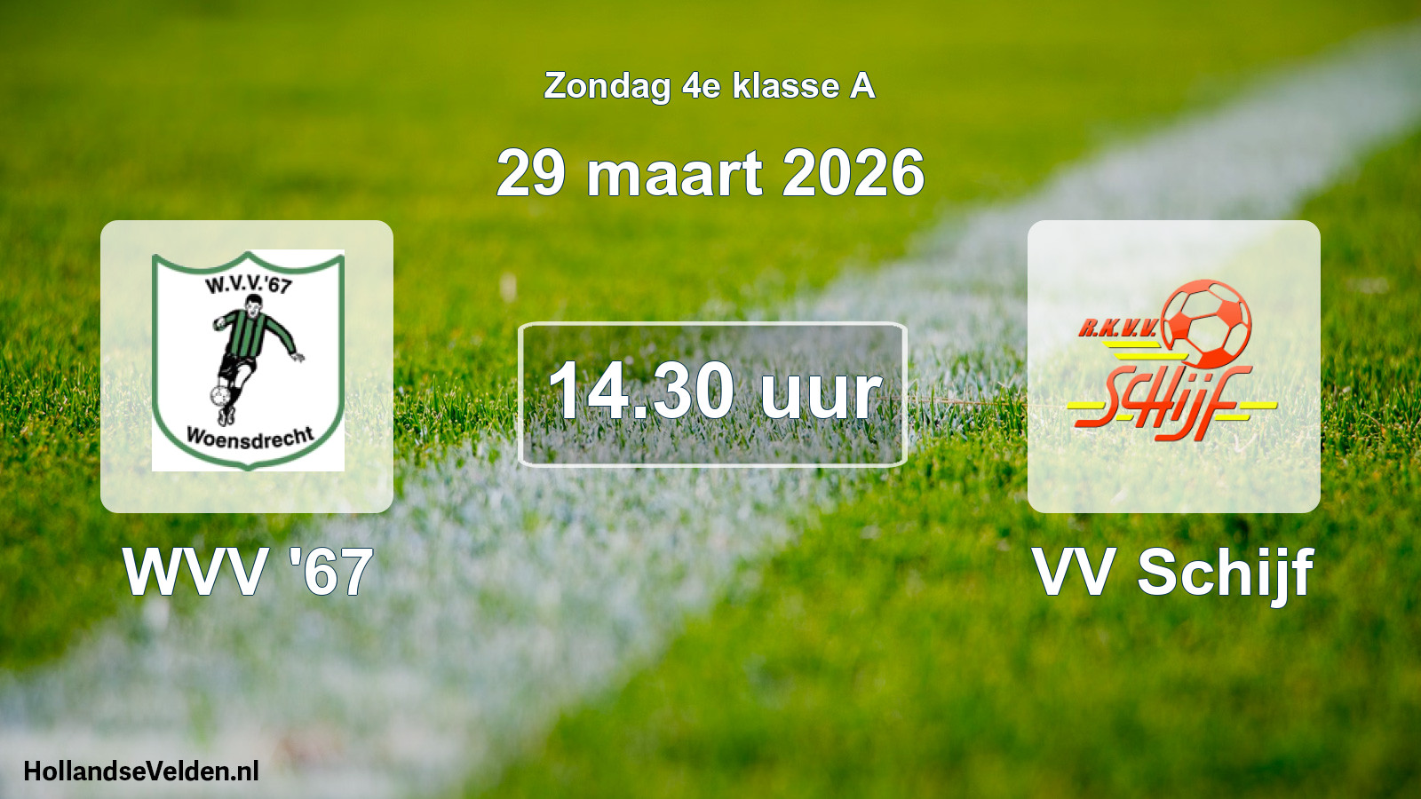 Geplande wedstrijd: WVV '67 - VV Schijf (29 maart 2026)