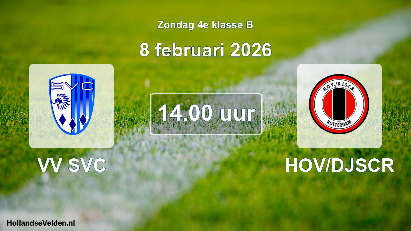 Scheduled Match: VV SVC - HOV/DJSCR (8 February 2026)
