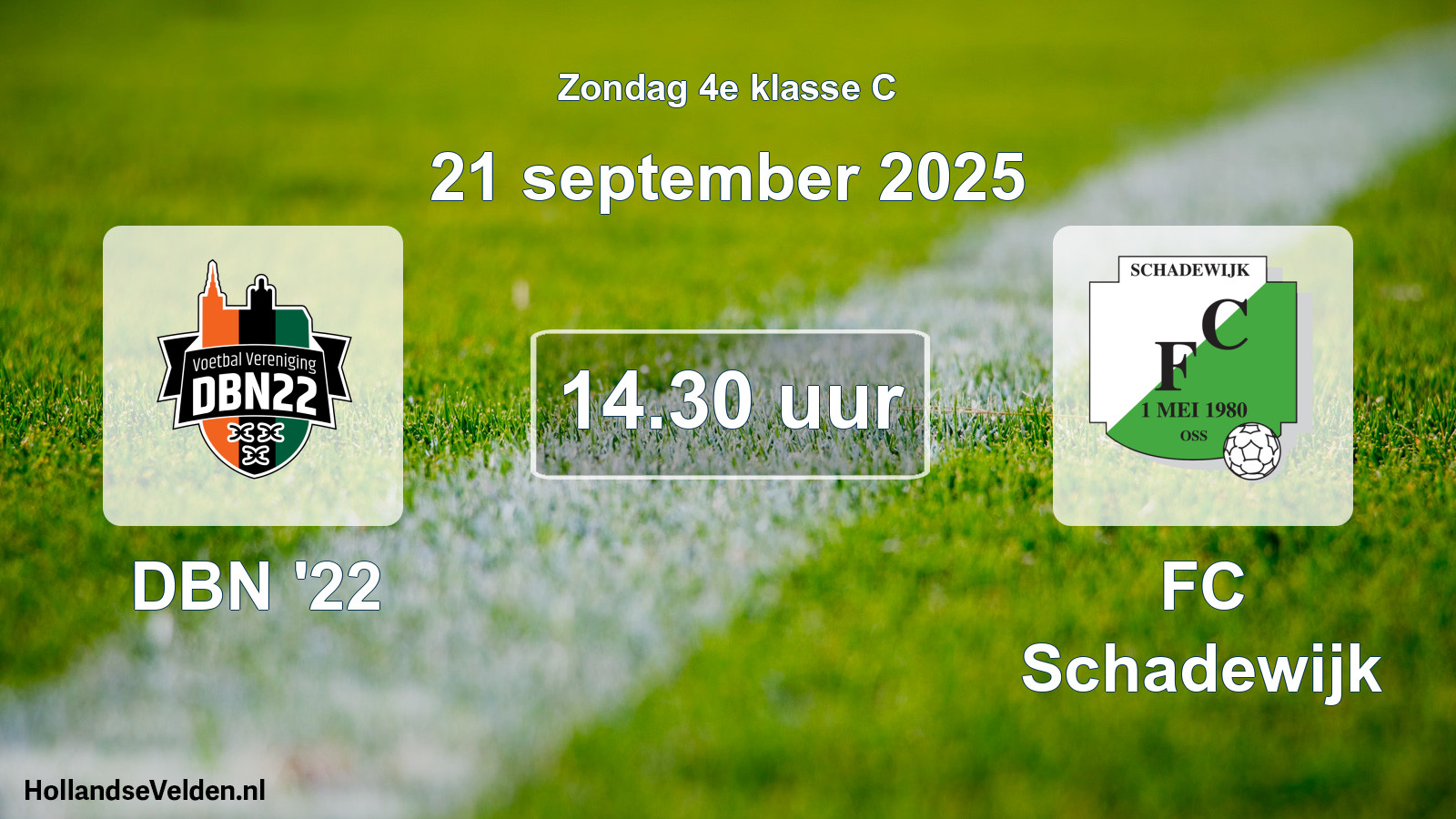 Scheduled Match: DBN '22 - FC Schadewijk (21 September 2025)