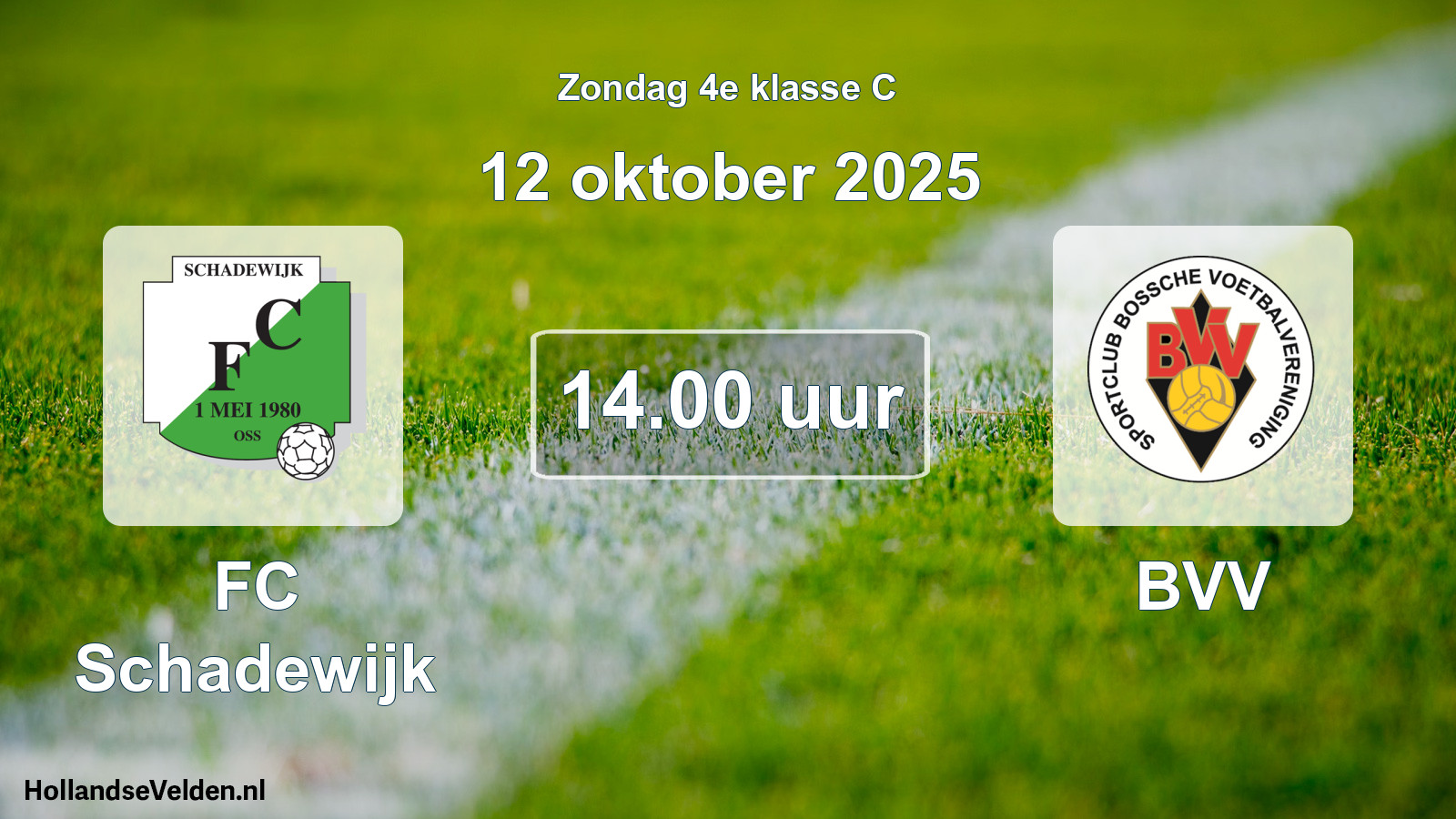 Geplande wedstrijd: FC Schadewijk - BVV (12 oktober 2025)