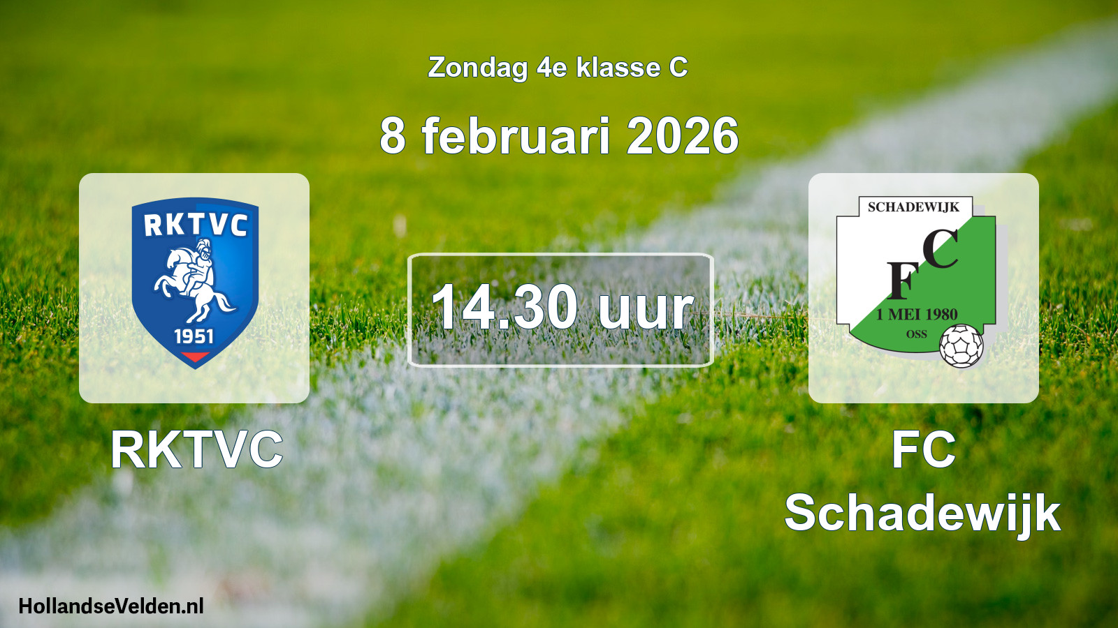 Geplande wedstrijd: RKTVC - FC Schadewijk (8 februari 2026)