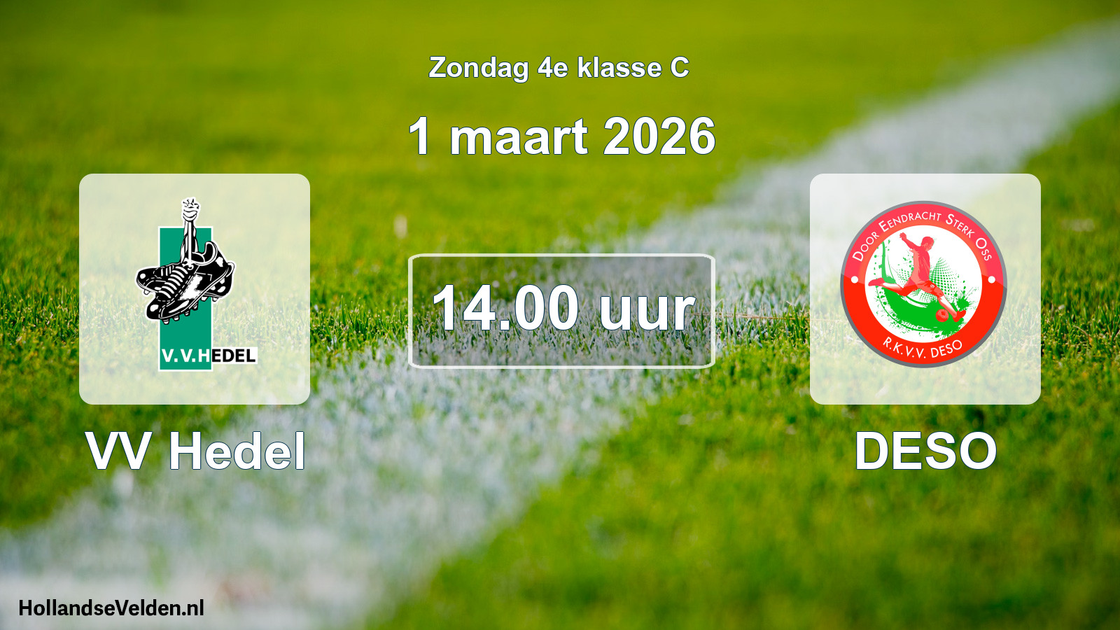Geplande wedstrijd: VV Hedel - DESO (1 maart 2026)