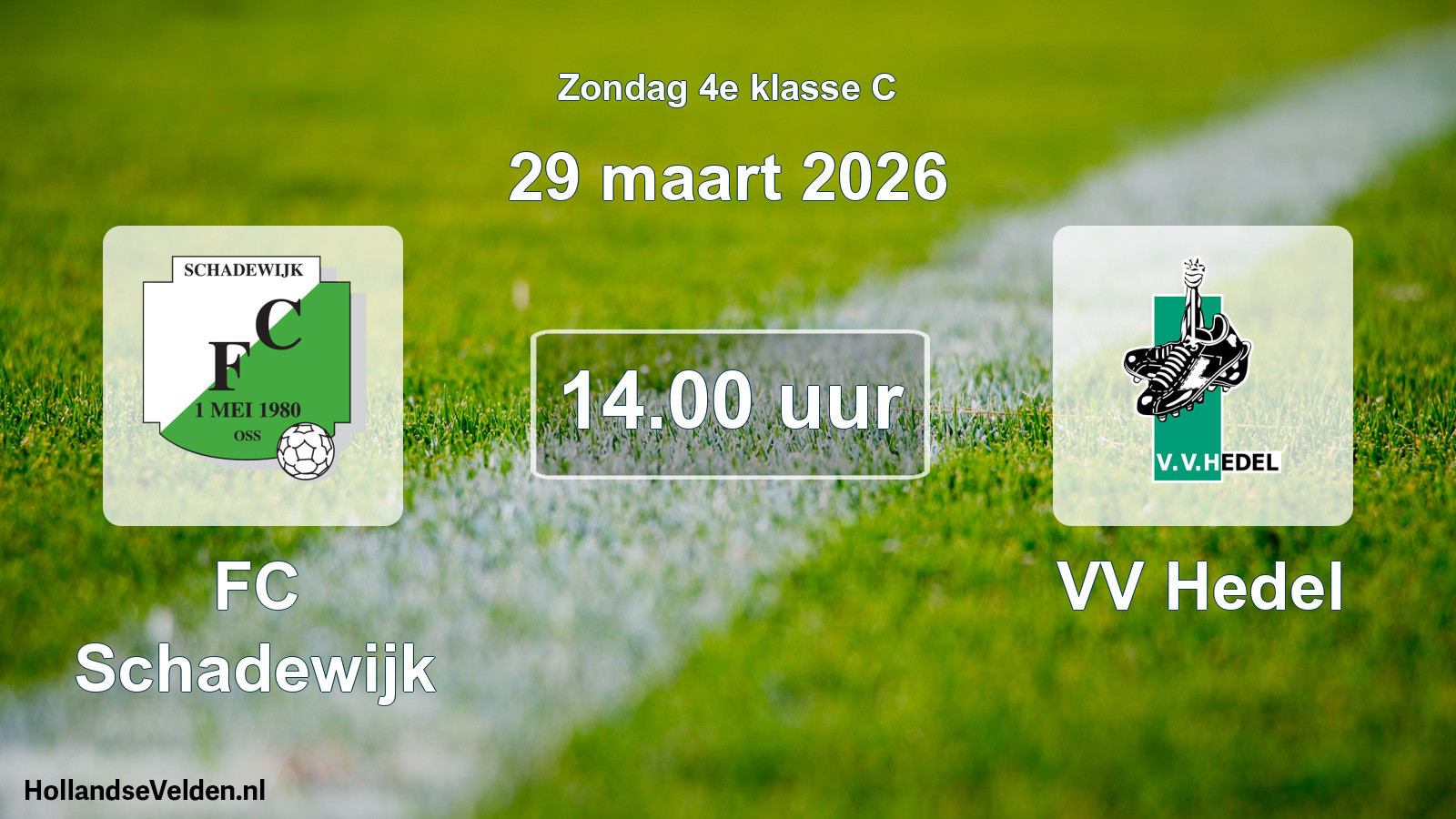 Scheduled Match: FC Schadewijk - VV Hedel (29 March 2026)