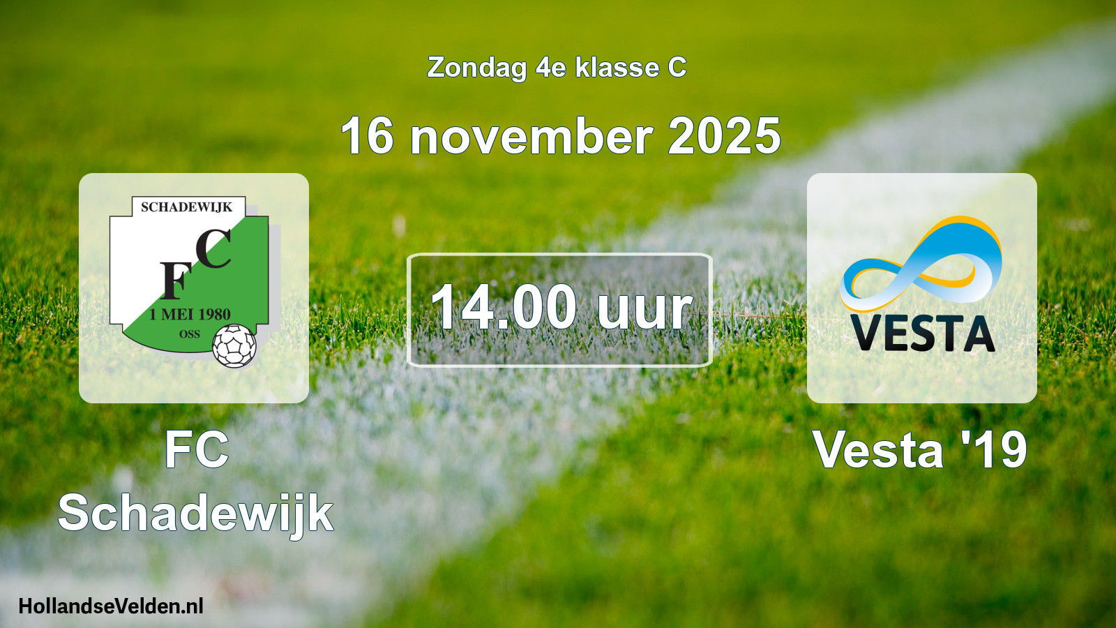 Geplande wedstrijd: FC Schadewijk - Vesta '19 (16 november 2025)