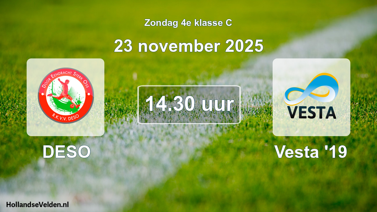 Geplande wedstrijd: DESO - Vesta '19 (23 november 2025)