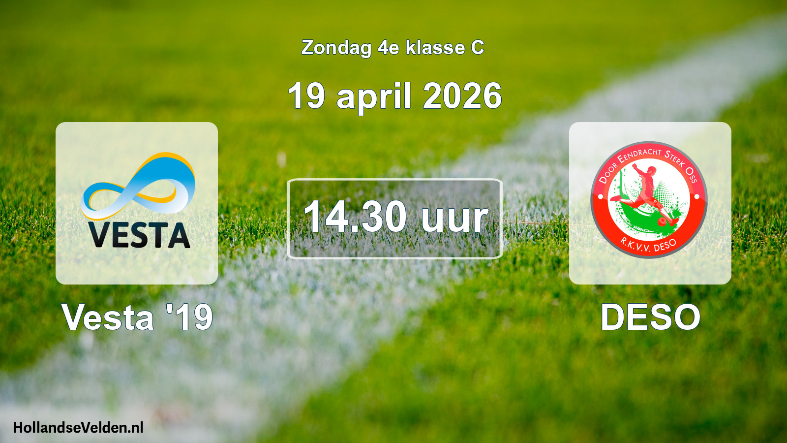 Geplande wedstrijd: Vesta '19 - DESO (19 april 2026)