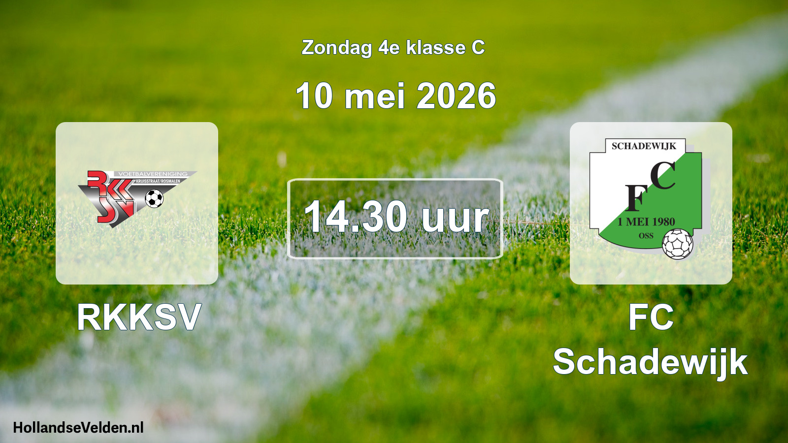 Geplande wedstrijd: RKKSV - FC Schadewijk (10 mei 2026)