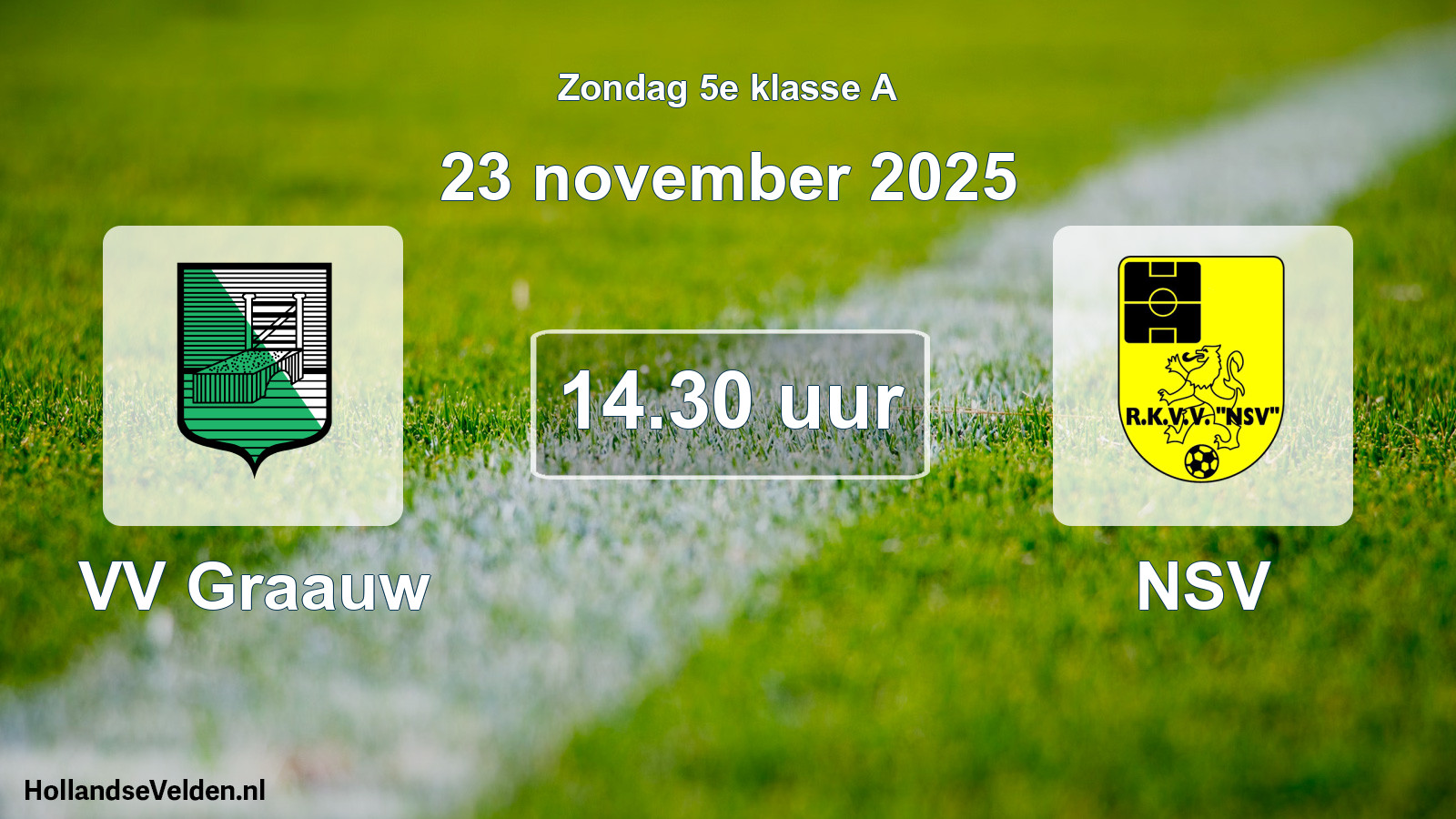 Geplande wedstrijd: VV Graauw - NSV (23 november 2025)