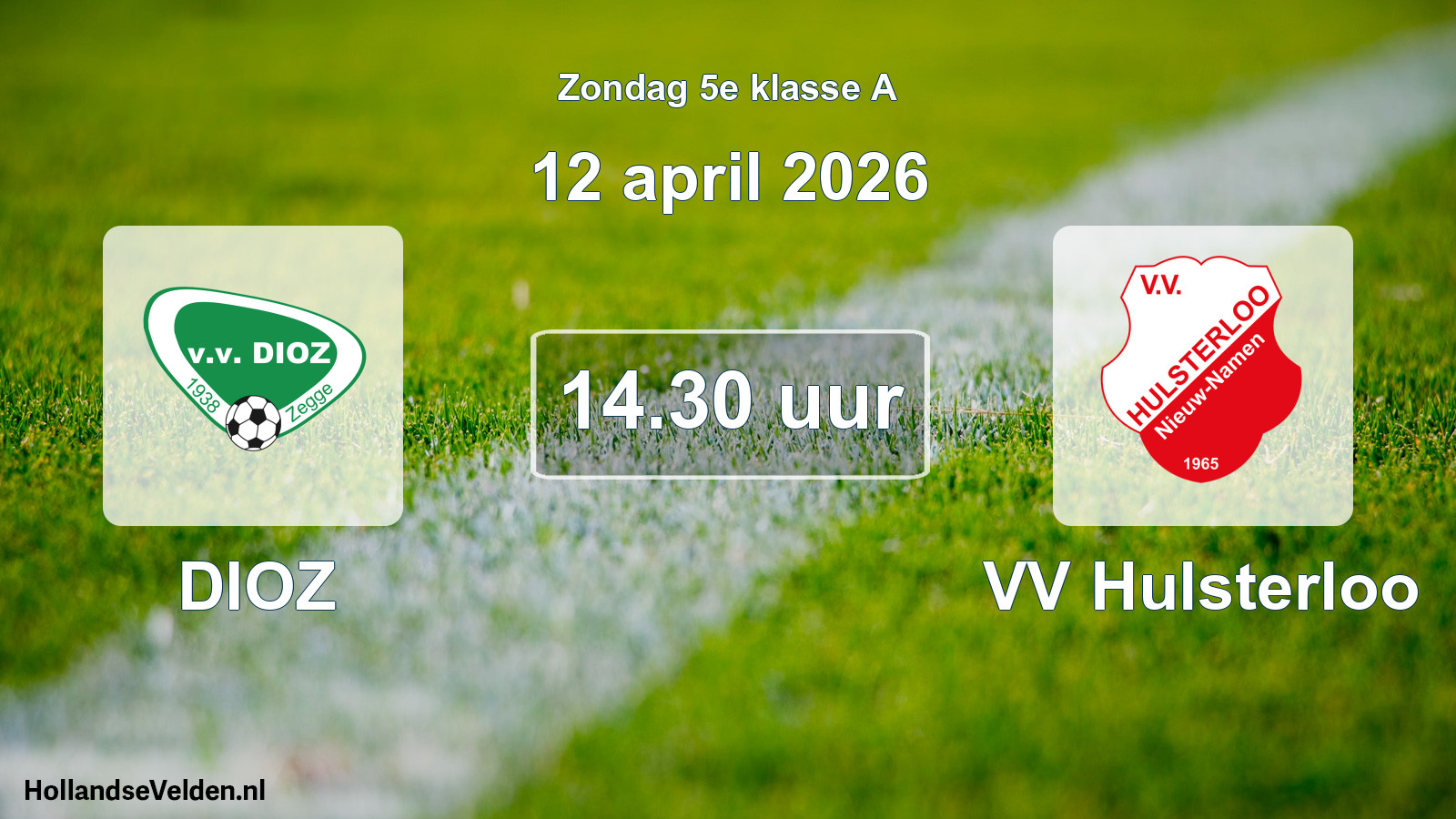 Geplande wedstrijd: DIOZ - VV Hulsterloo (12 april 2026)