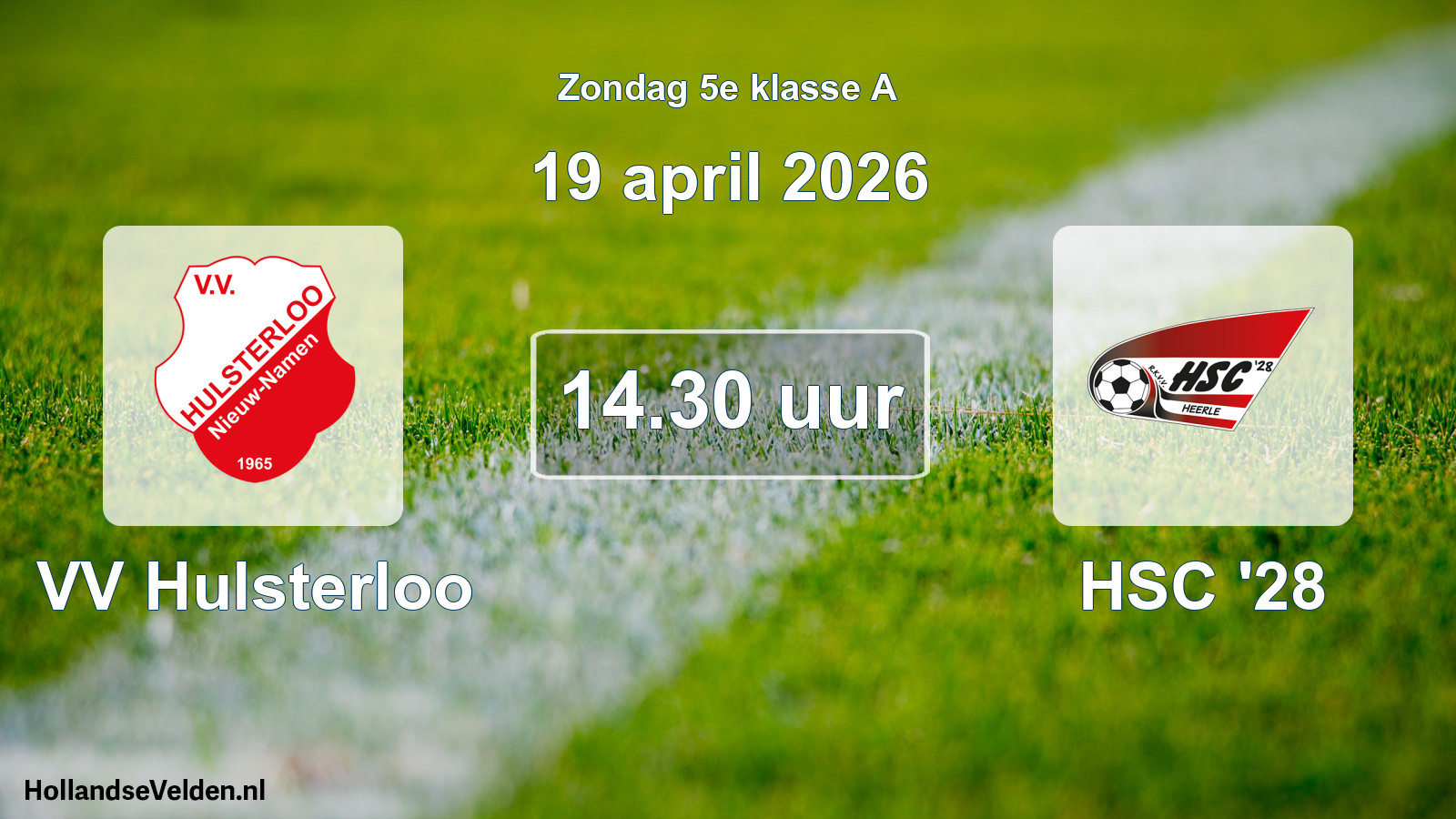 Geplande wedstrijd: VV Hulsterloo - HSC '28 (19 april 2026)