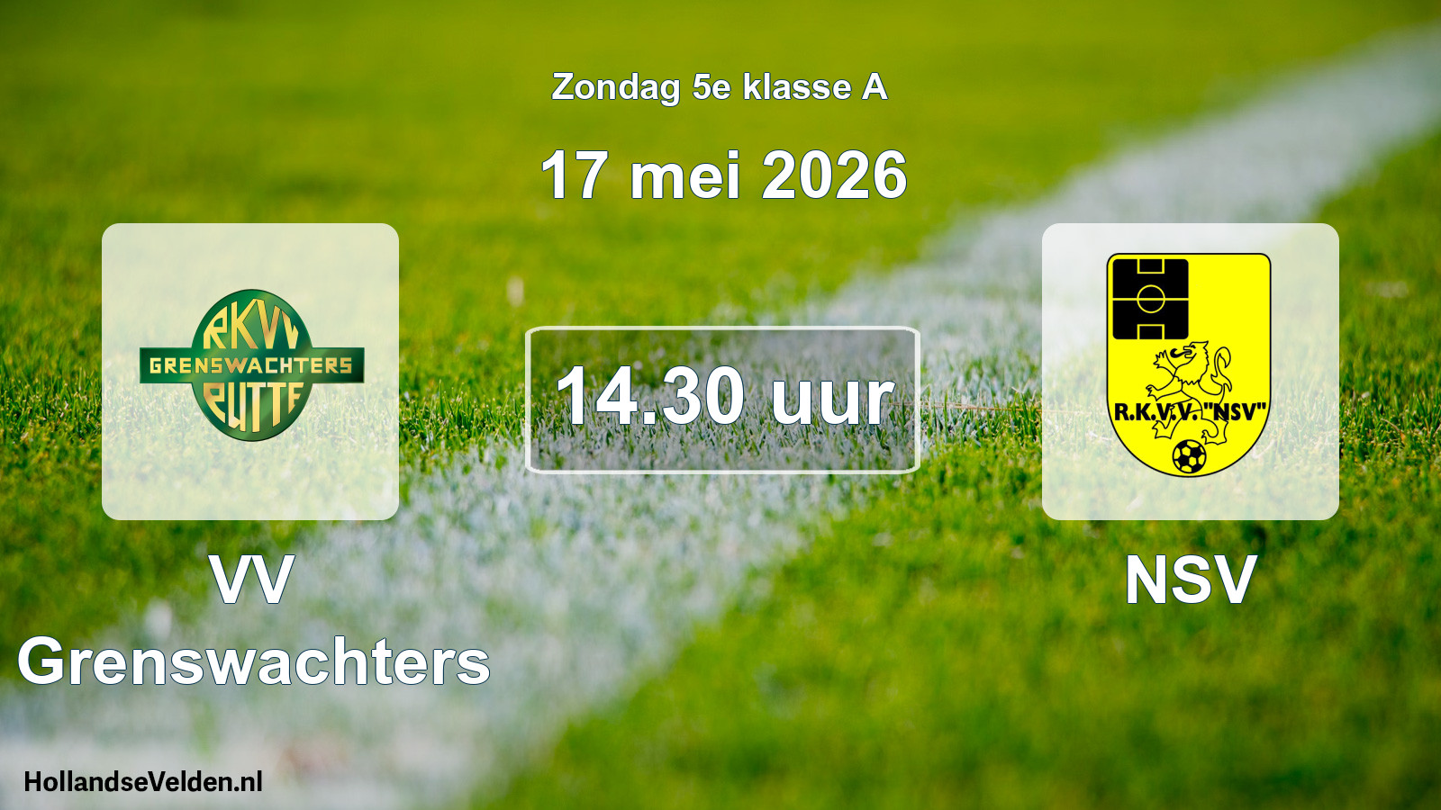Scheduled Match: VV Grenswachters - NSV (17 May 2026)