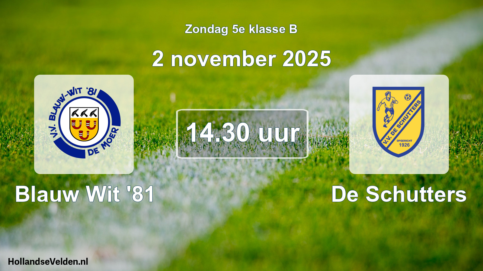 Scheduled Match: Blauw Wit '81 - De Schutters (2 November 2025)