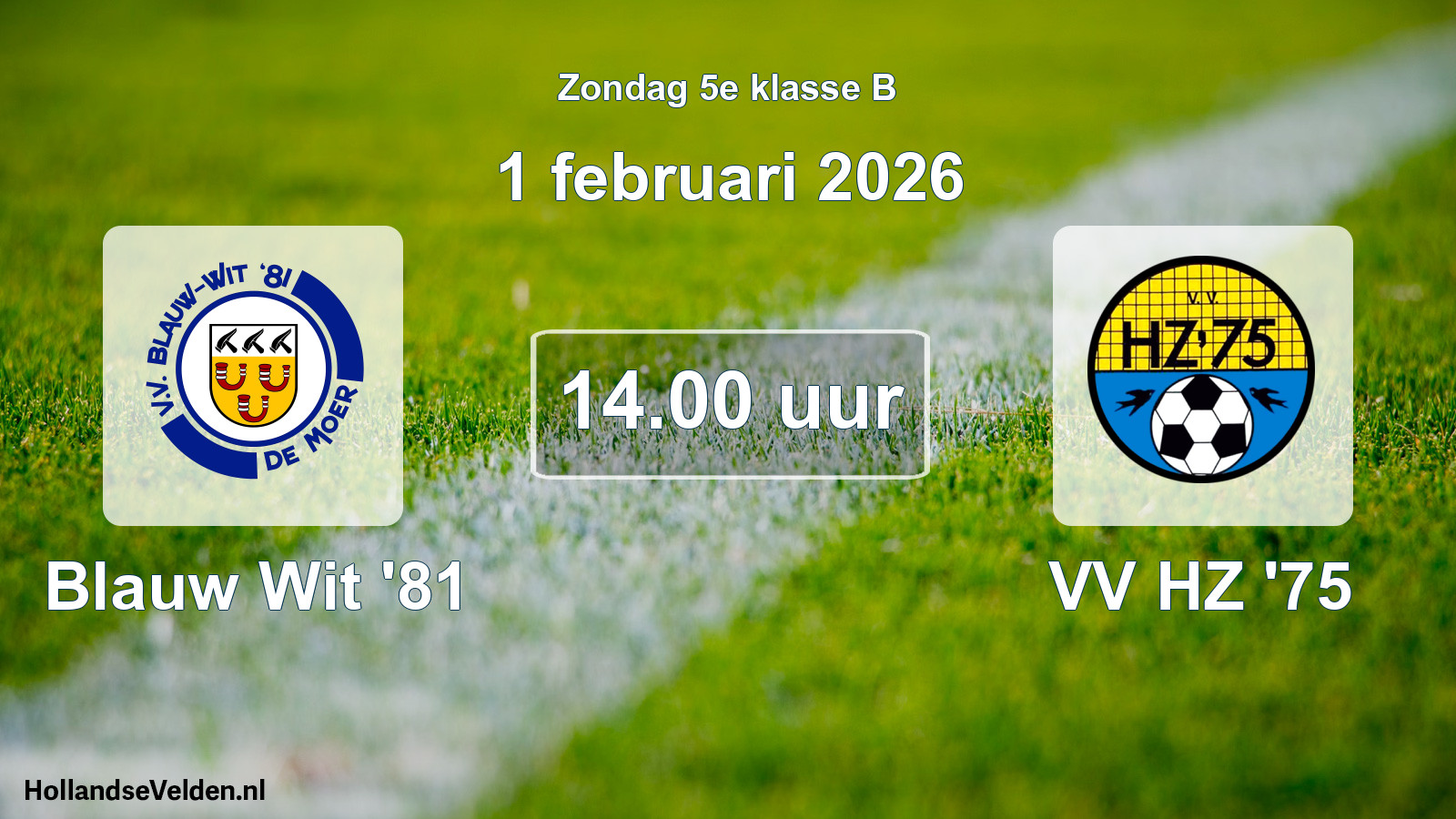 Scheduled Match: Blauw Wit '81 - VV HZ '75 (1 February 2026)