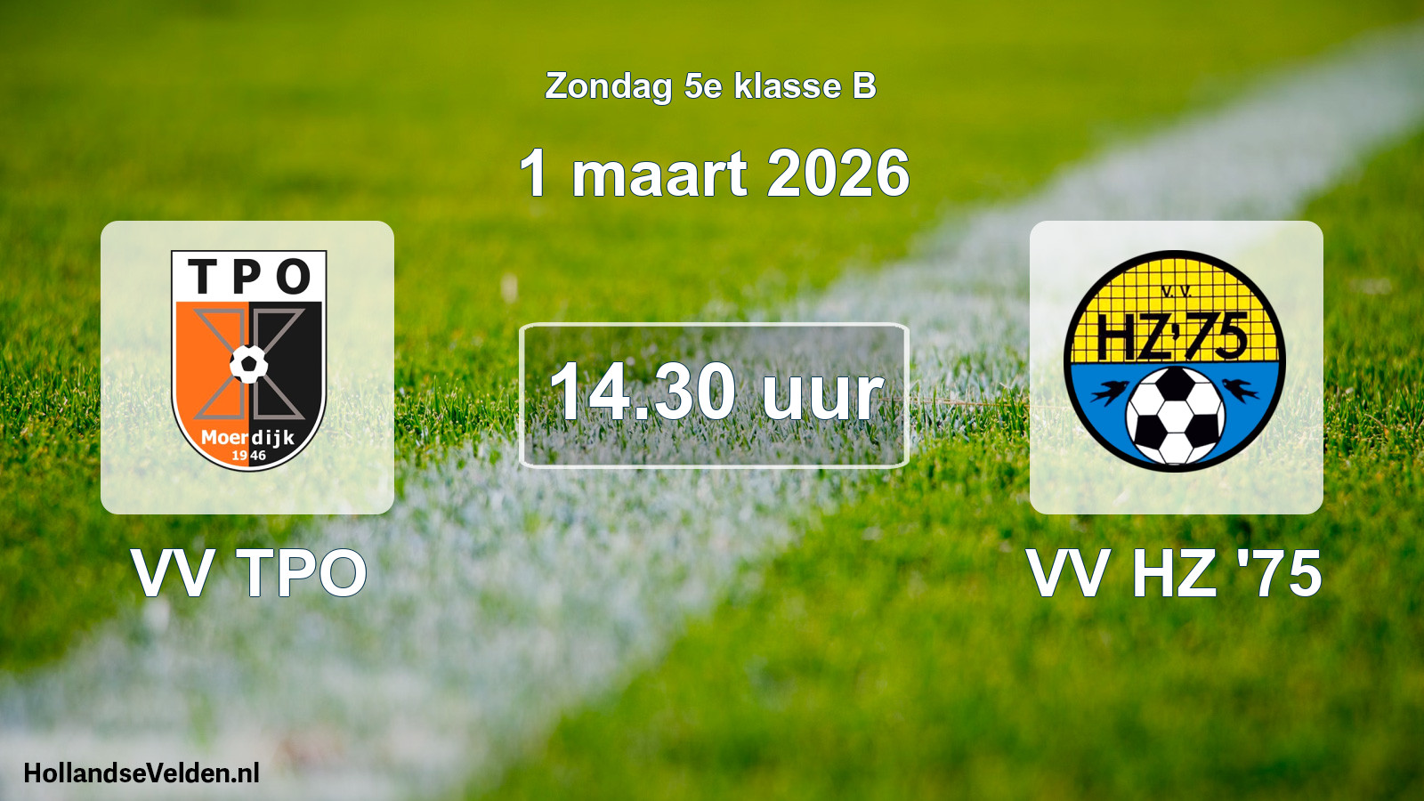 Scheduled Match: VV TPO - VV HZ '75 (1 March 2026)