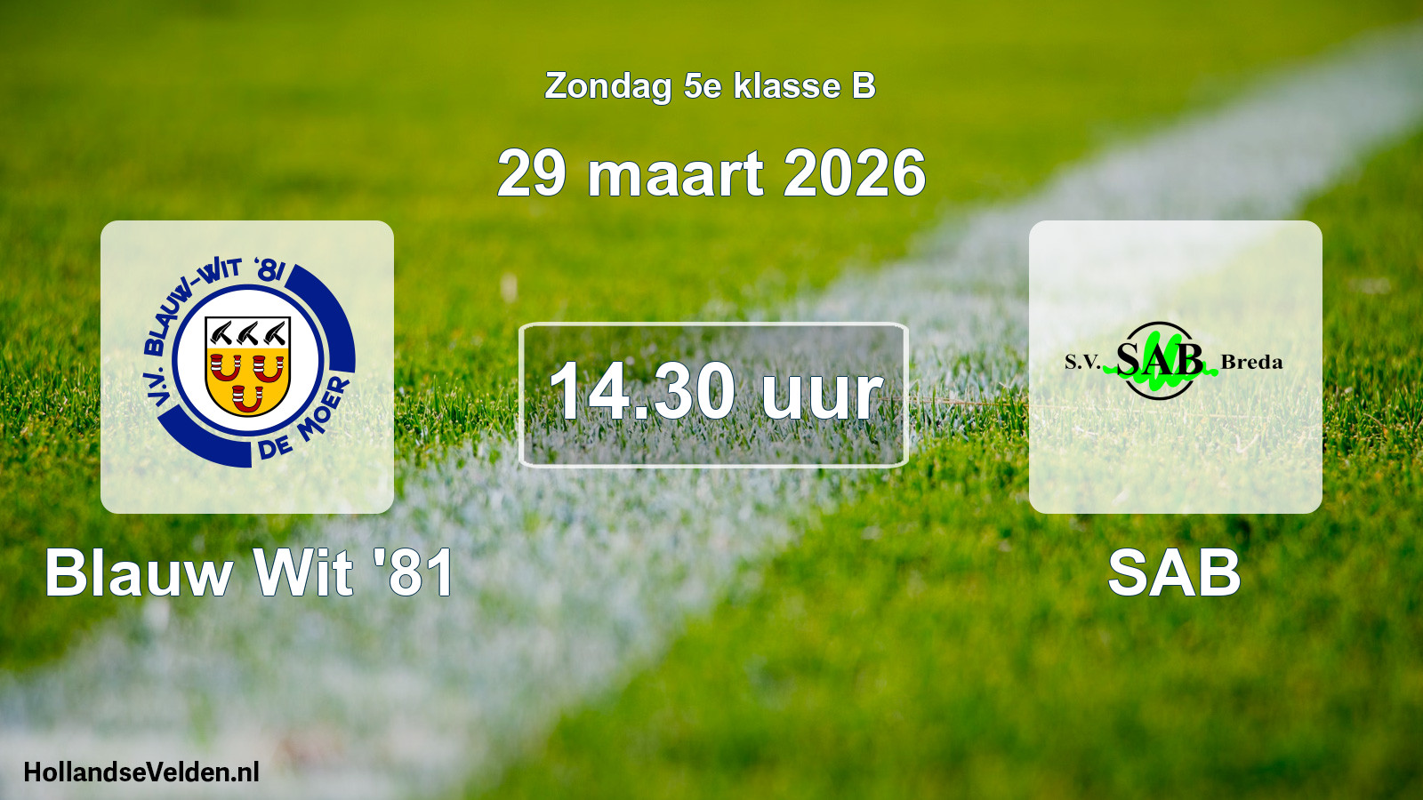 Scheduled Match: Blauw Wit '81 - SAB (29 March 2026)