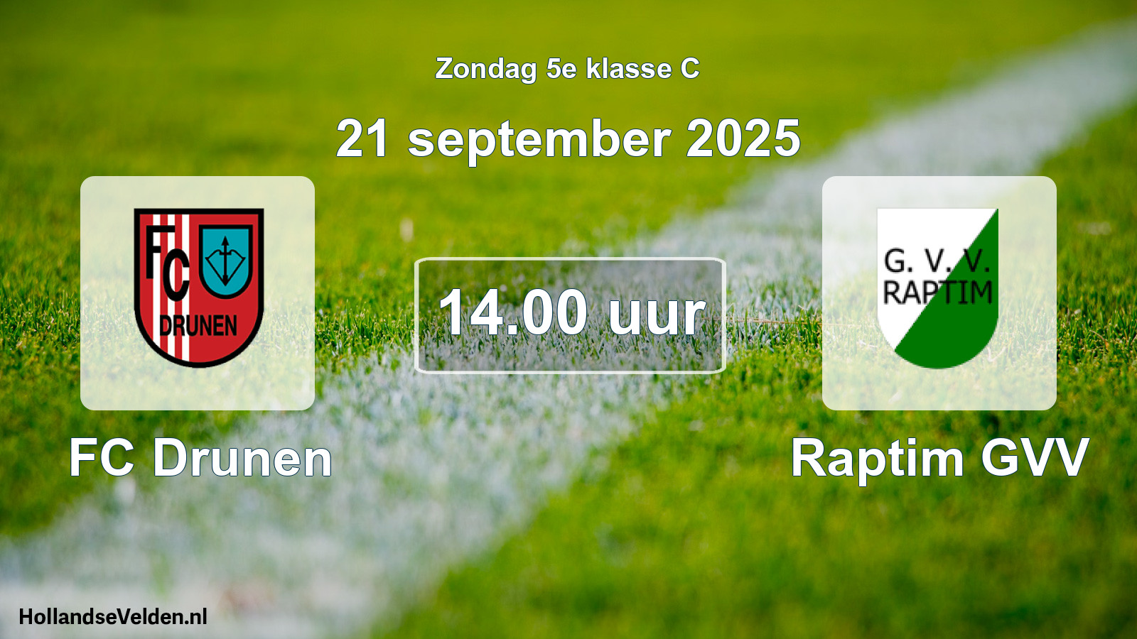 Geplande wedstrijd: FC Drunen - Raptim GVV (21 september 2025)