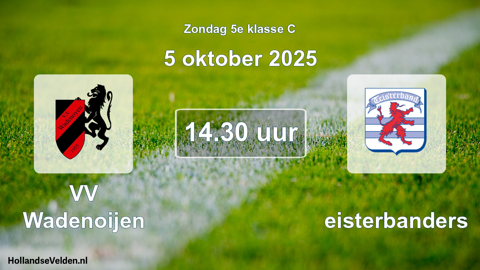 Scheduled Match: VV Wadenoijen - Teisterbanders (5 October 2025)
